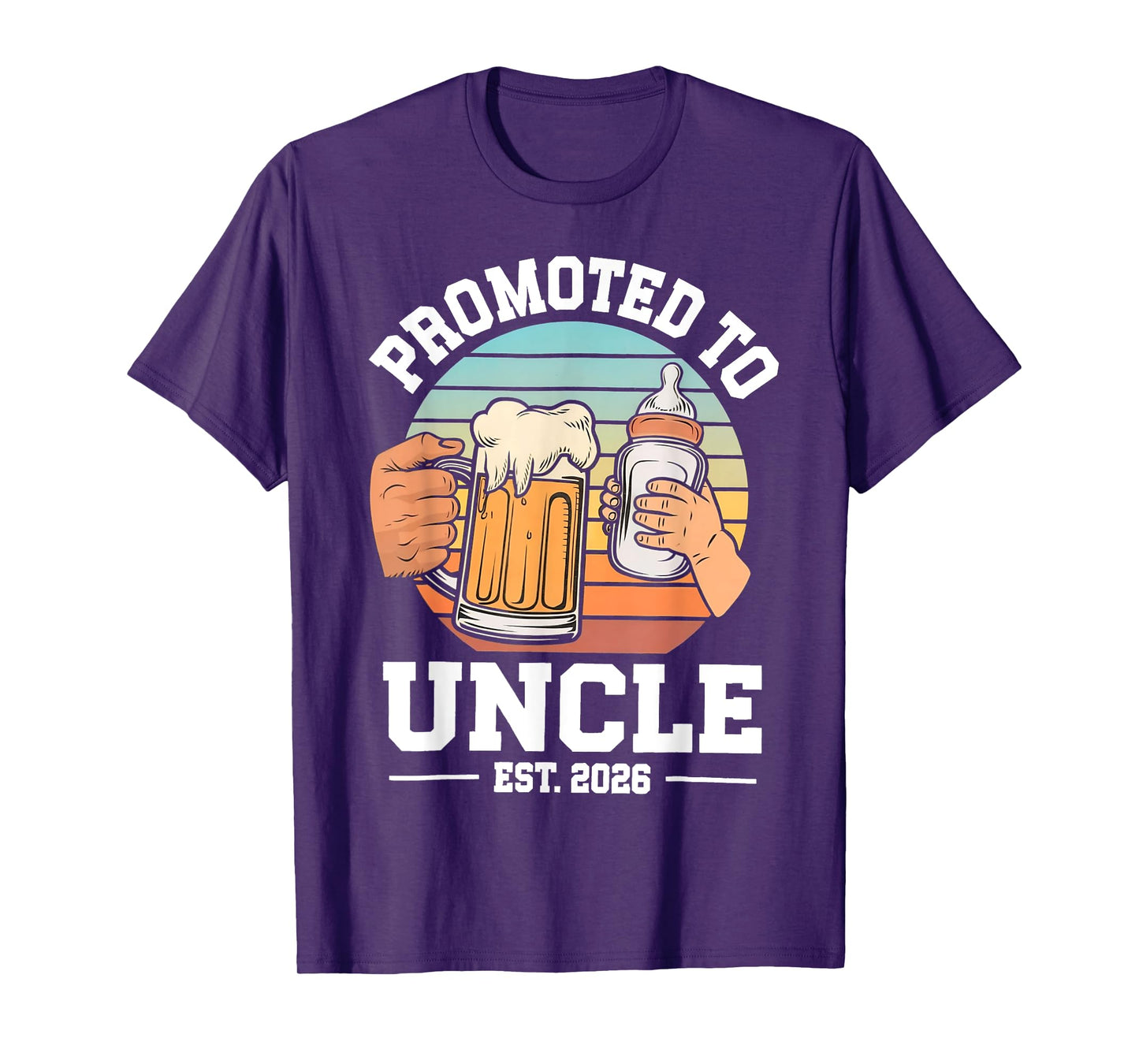Promoted To Uncle 2026 Soon To Be Uncle New Uncle Funny Beer T-Shirt
