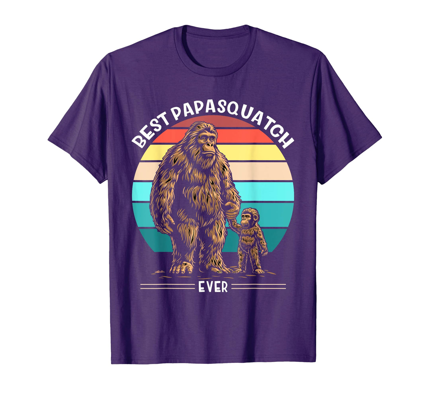Best Papa Squatch Ever Father's Day Bigfoot Papa T-Shirt