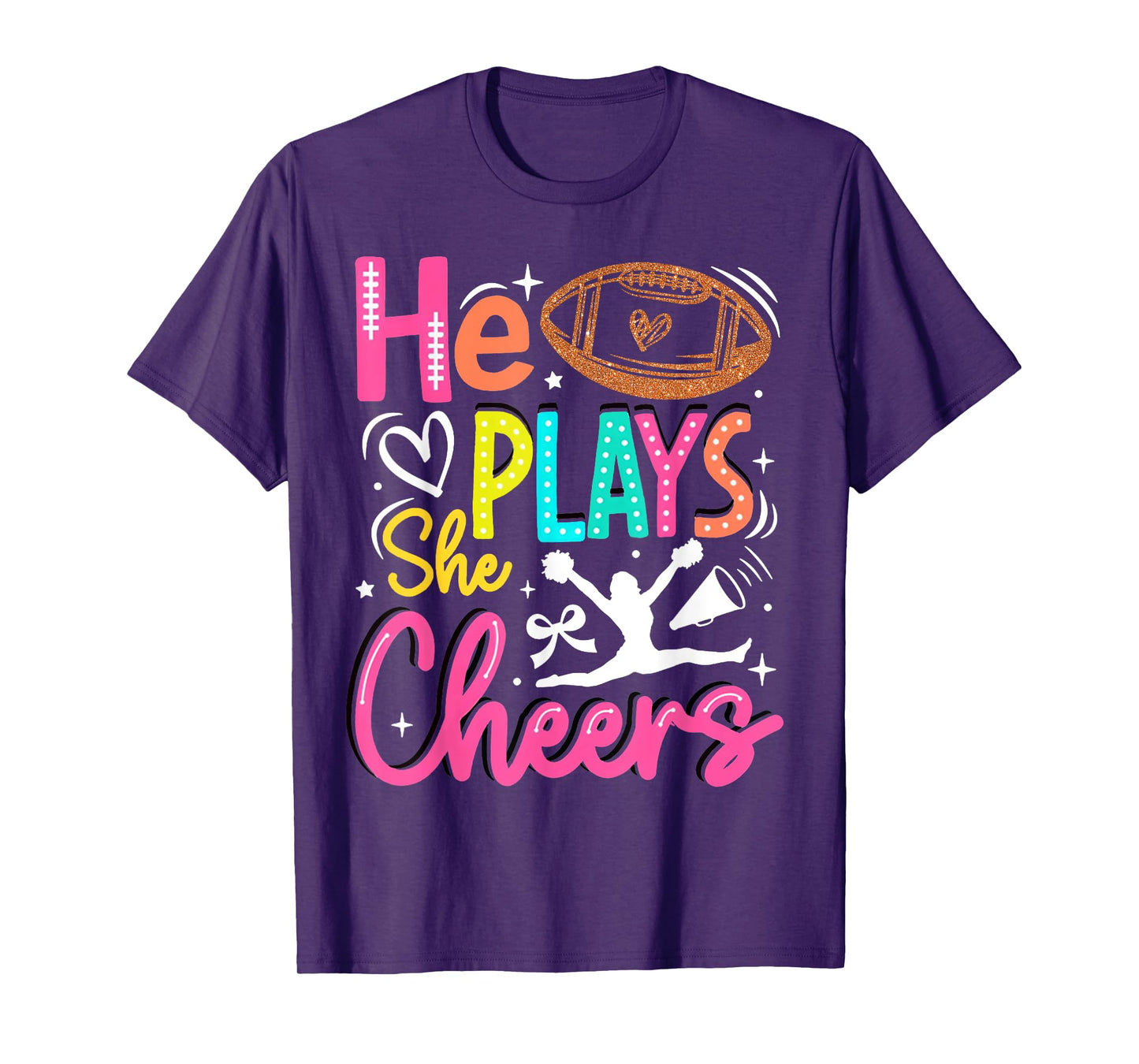 He Plays She Cheers Funny Football Son Cheerleader Daughter T-Shirt