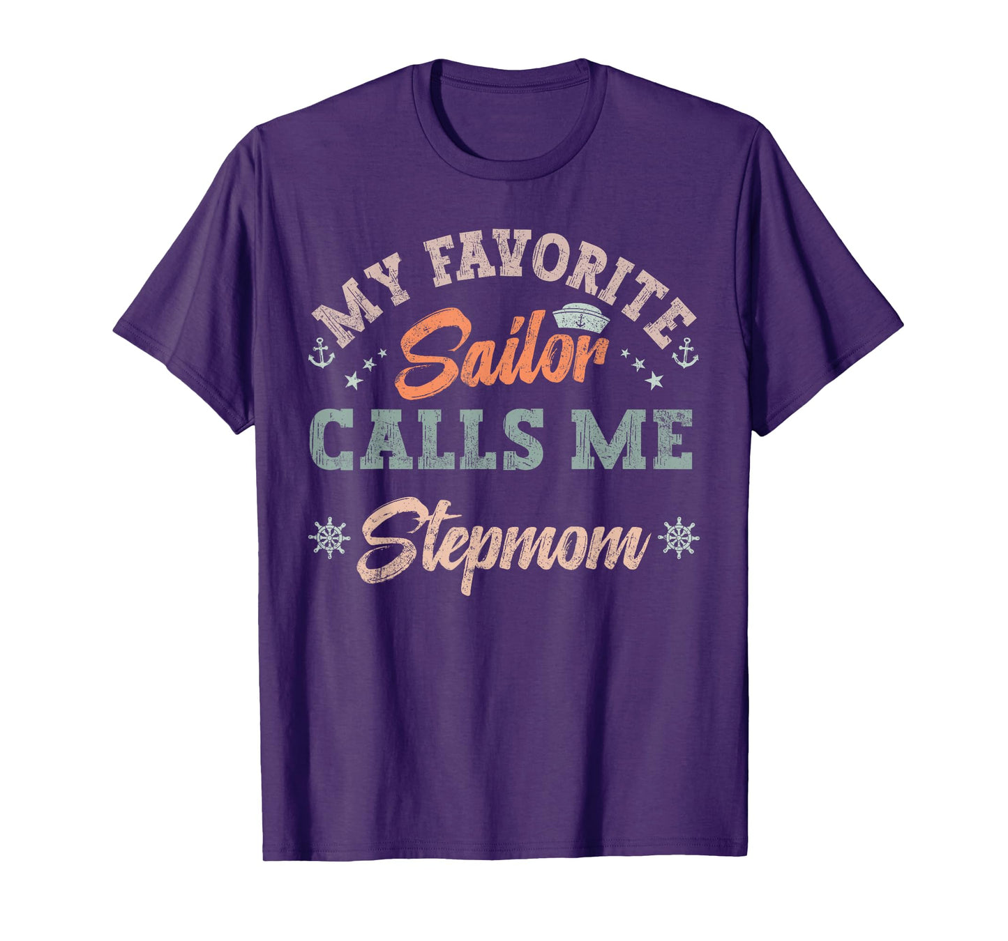 My Favorite Sailor Calls Me stepmom funny sailing mother T-Shirt