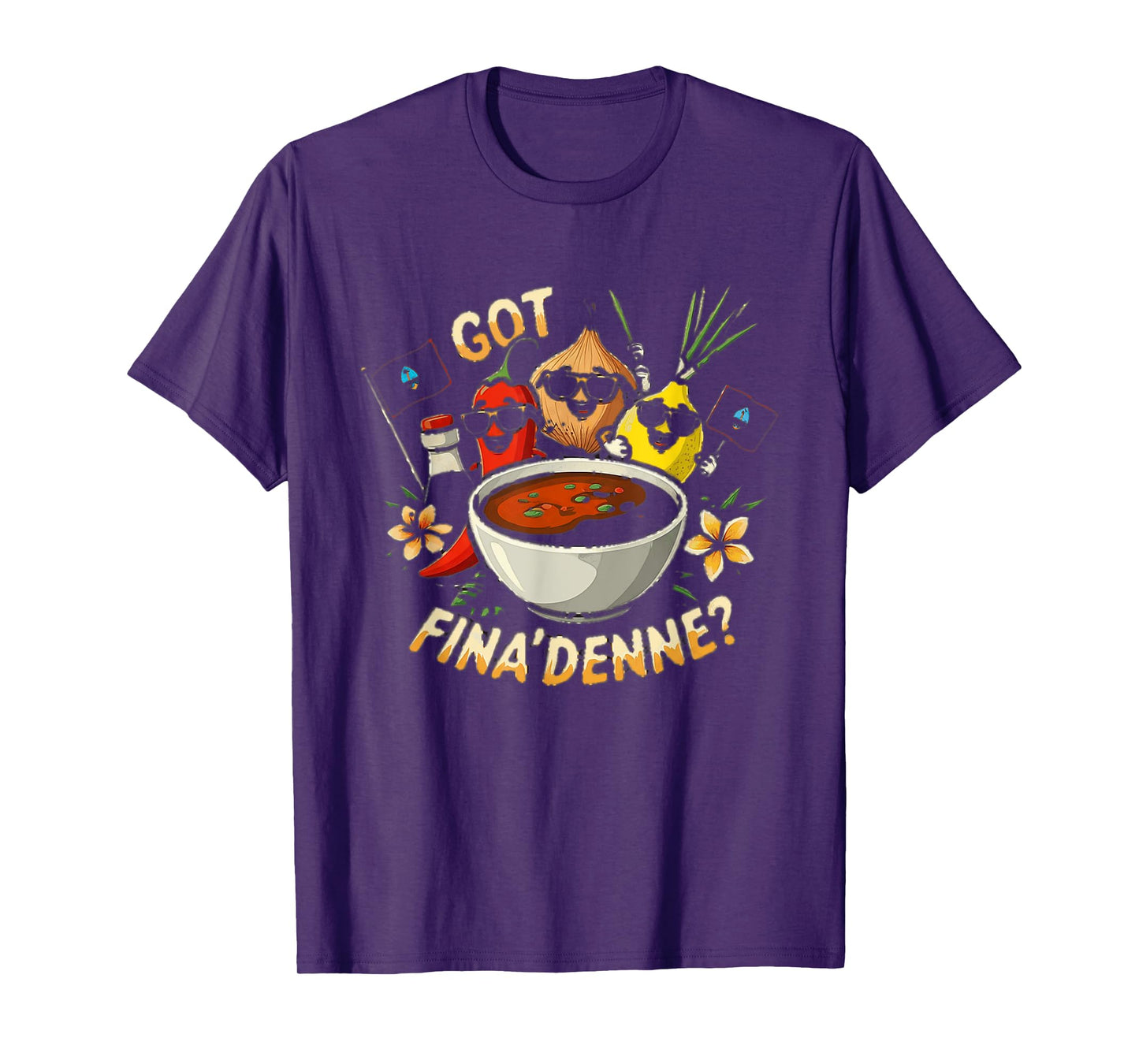 Guam -"Got Fina'denne'?" Chamorro T-Shirt