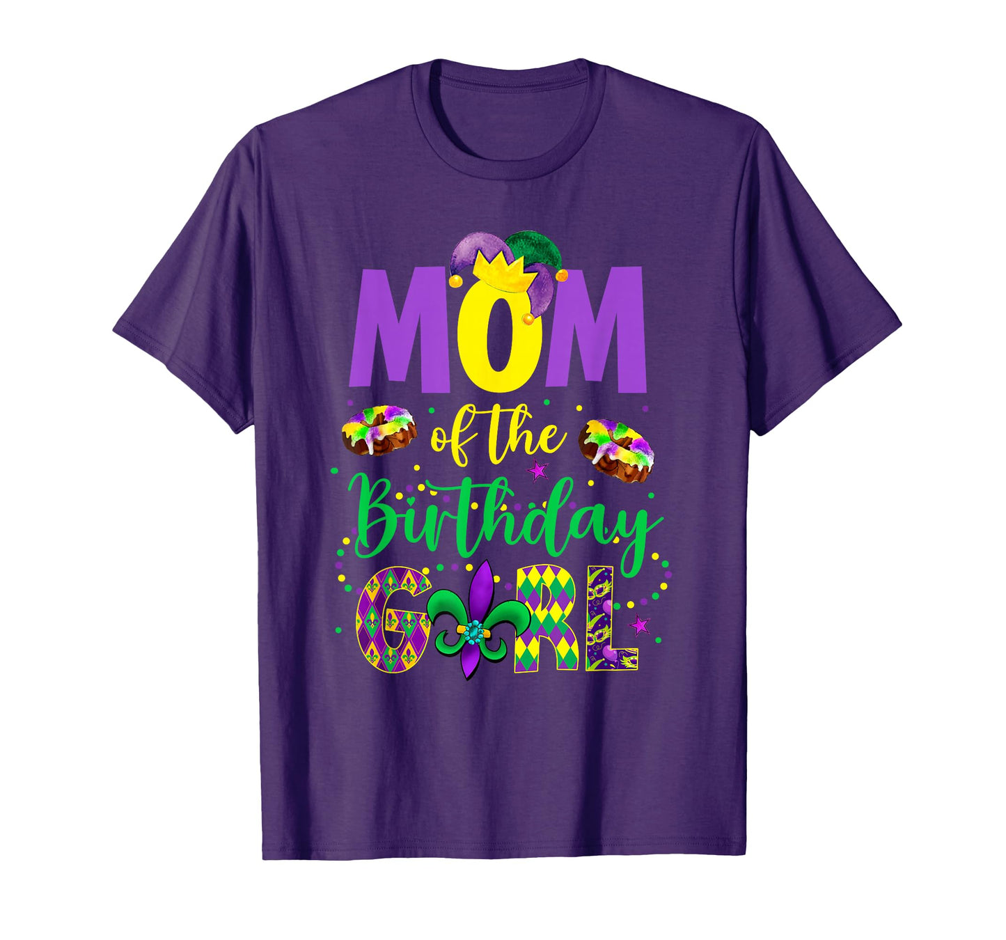 Mom of the Birthday Girl Shirt Mardi Gras Mommy Mama T-Shirt