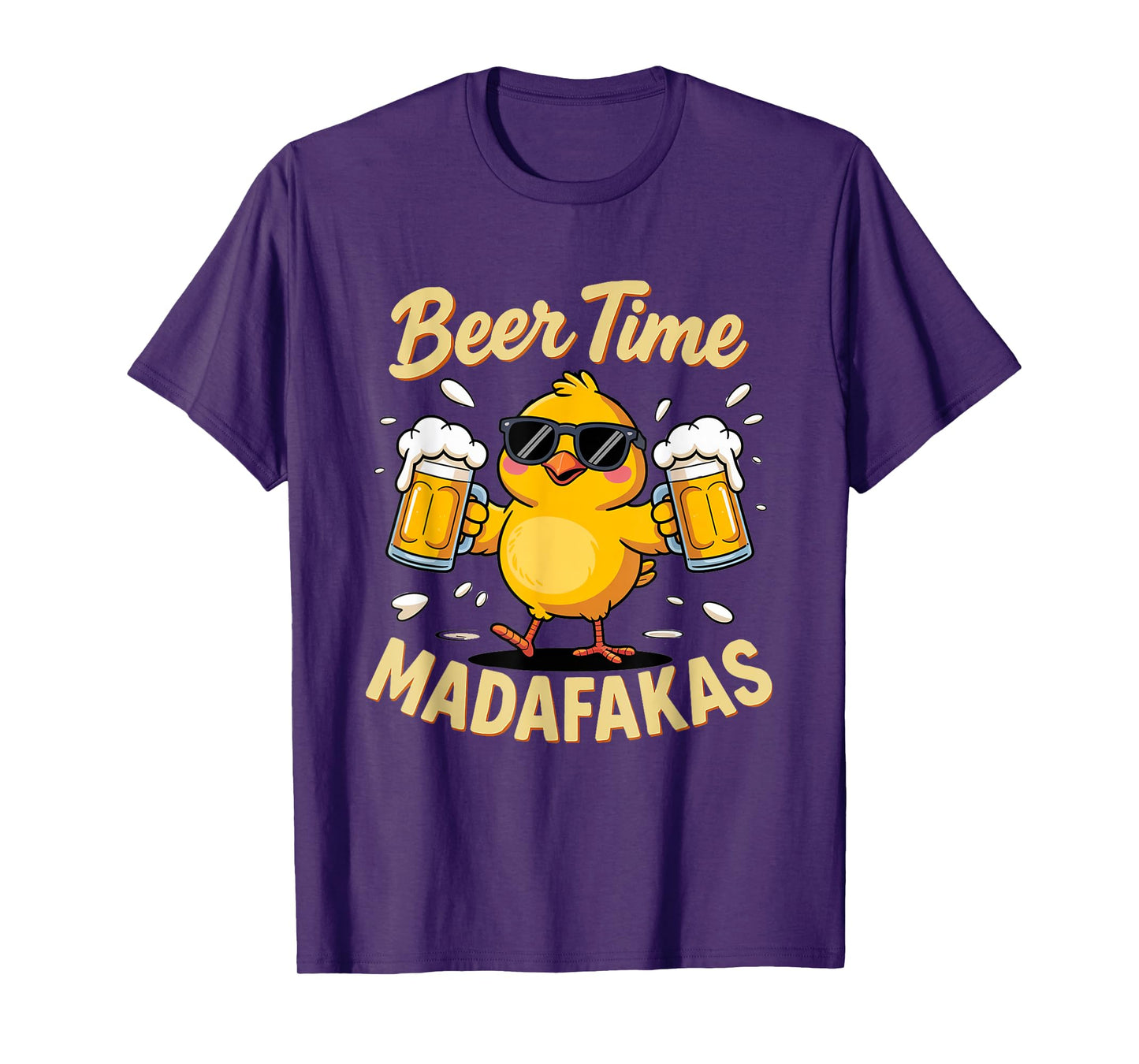 Beer Time Madafakas Funny Drinking Men Women T-Shirt