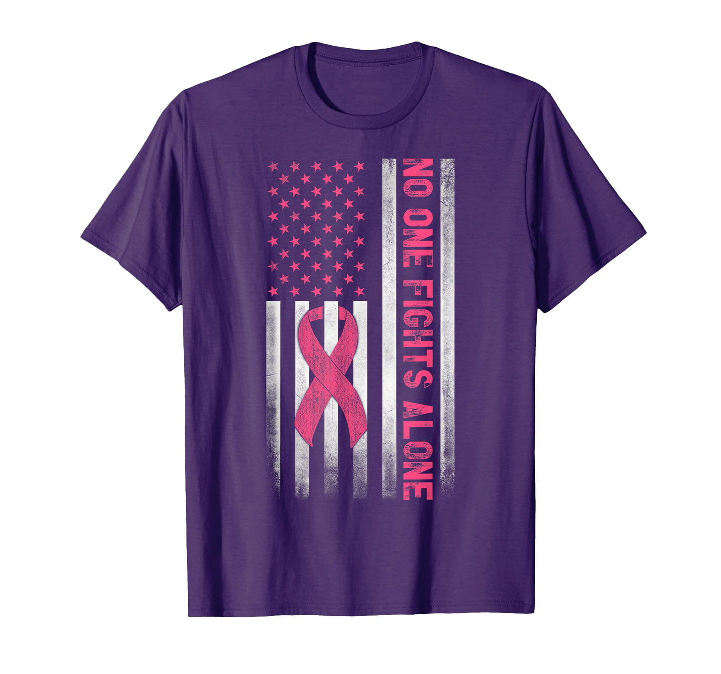 American Flag Pink Ribbon No One Fights Breast Cancer Alone T-Shirt