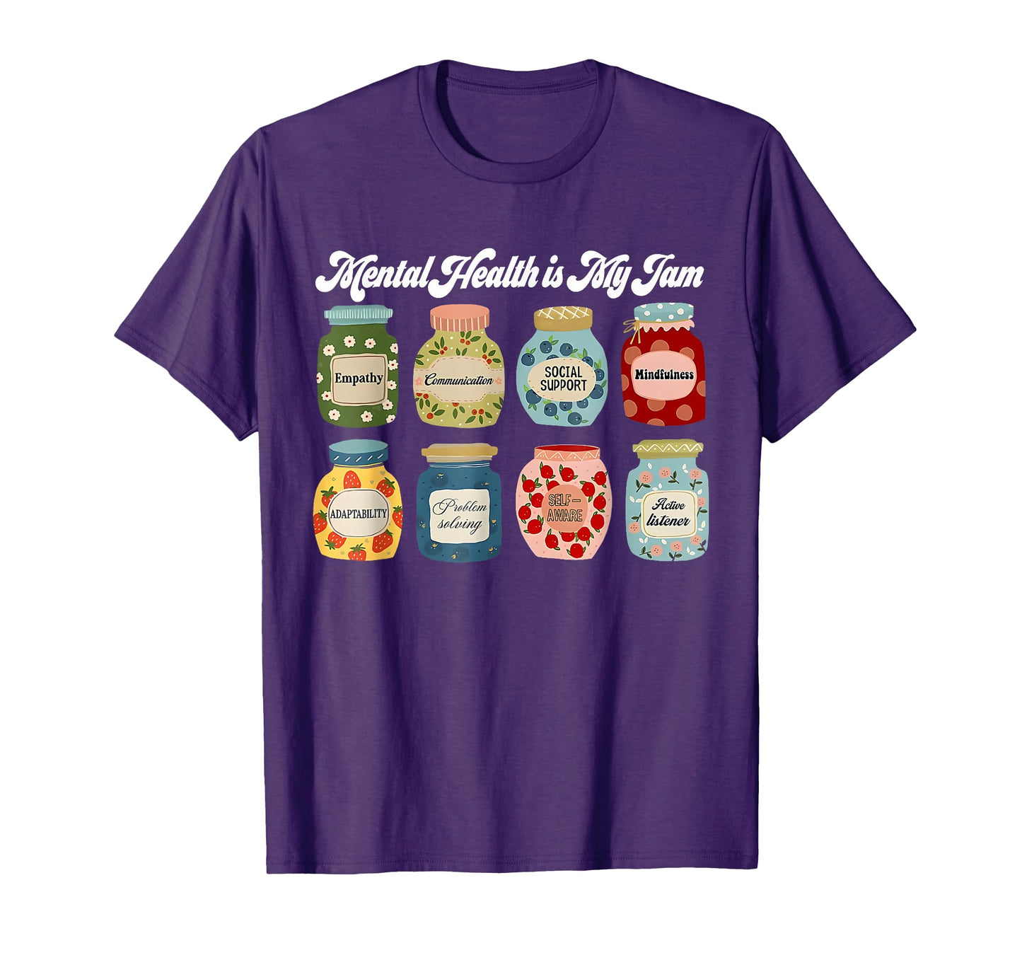 Mental Health Is My Jam, Mental Health Awareness Women Girl T-Shirt