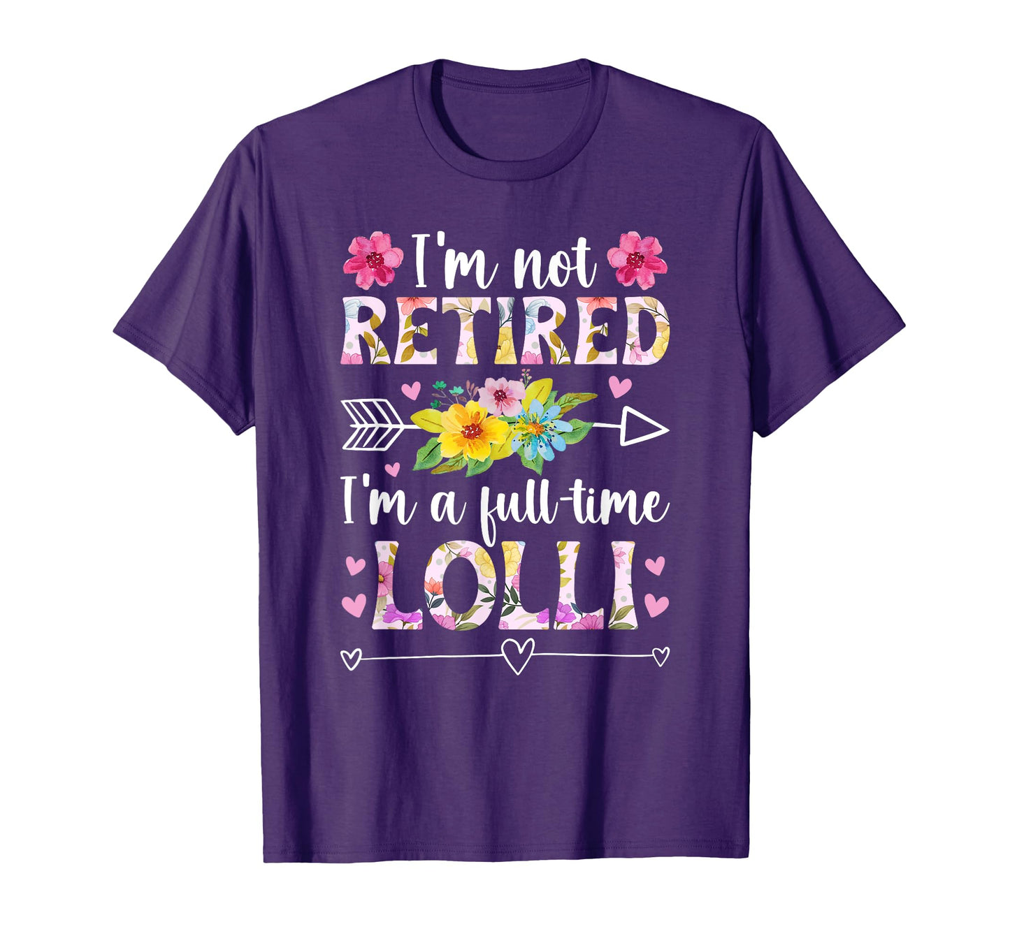 I'm A Full-Time Lolli Grandma Lolli Grandmother T-Shirt