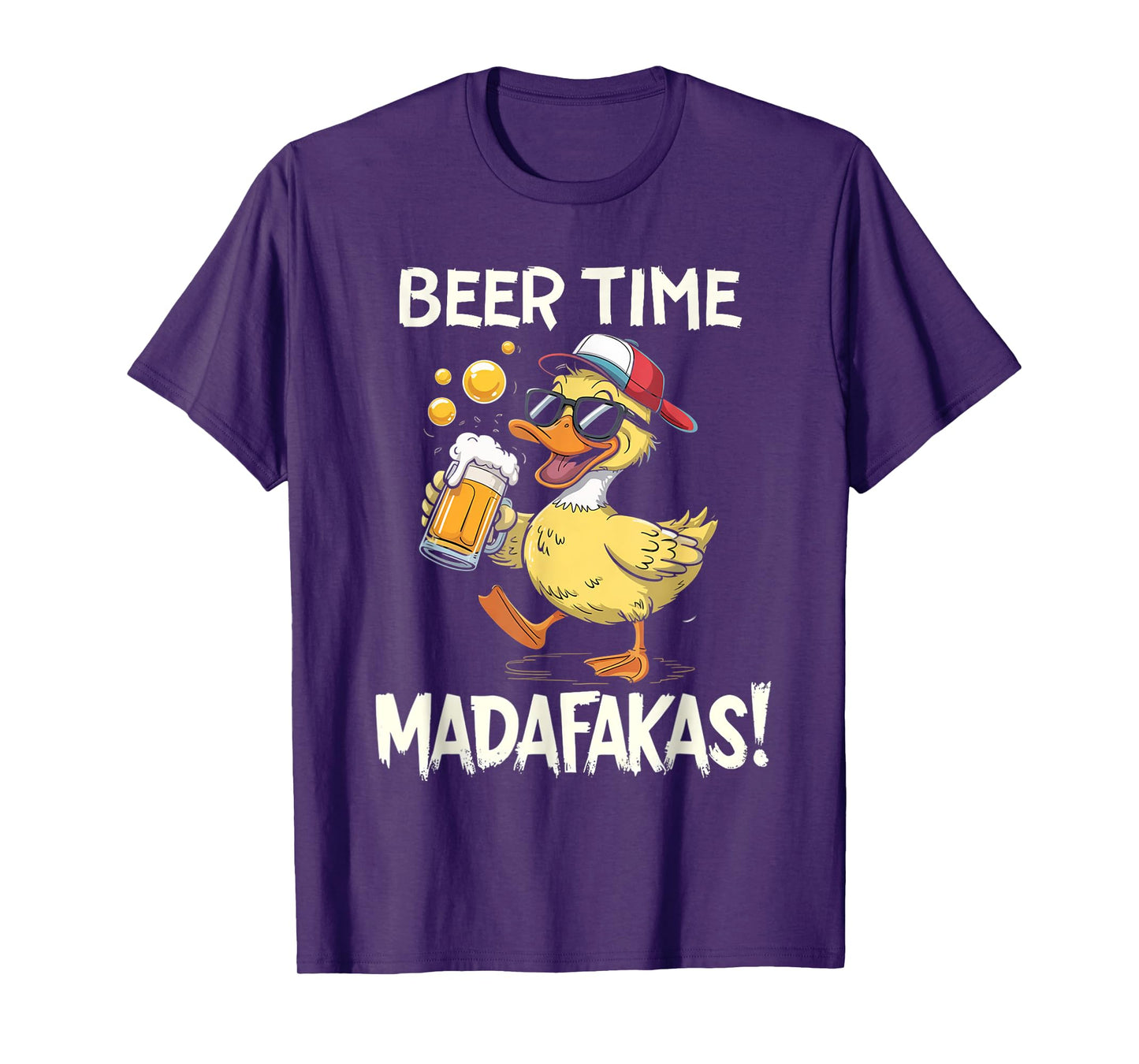 Beer Time Madafakas Funny Drinking Men Women T-Shirt