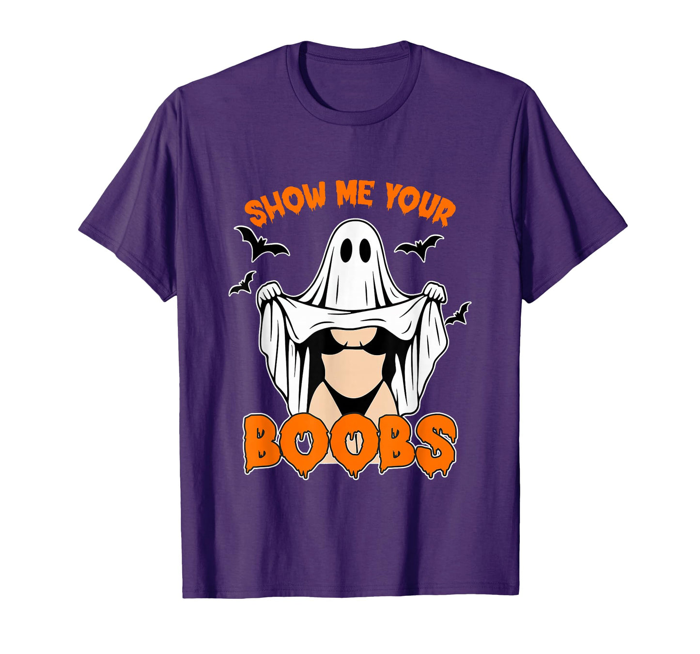 Show Me Your Boobs Funny Ghost Spooky Halloween Adult Humor T-Shirt