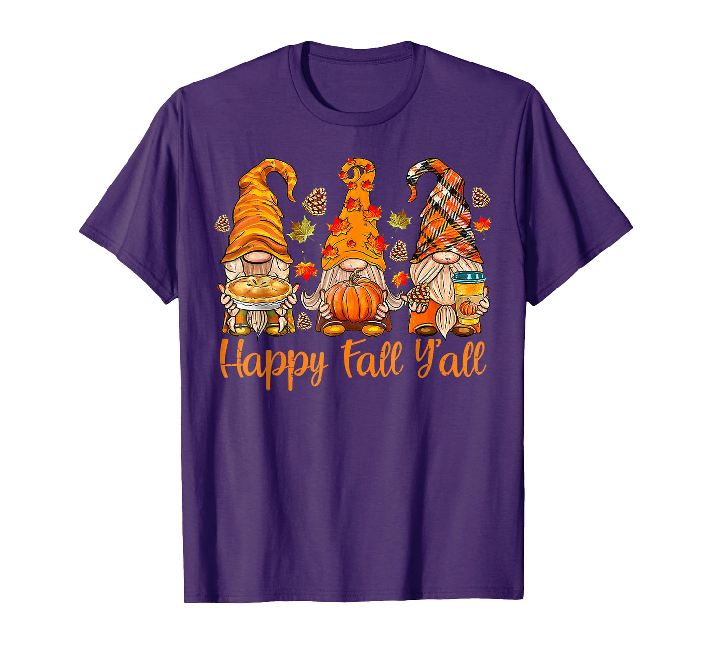 Happy Fall Y'all Gnome Pumpkin Autumn Thanksgiving Men Women T-Shirt
