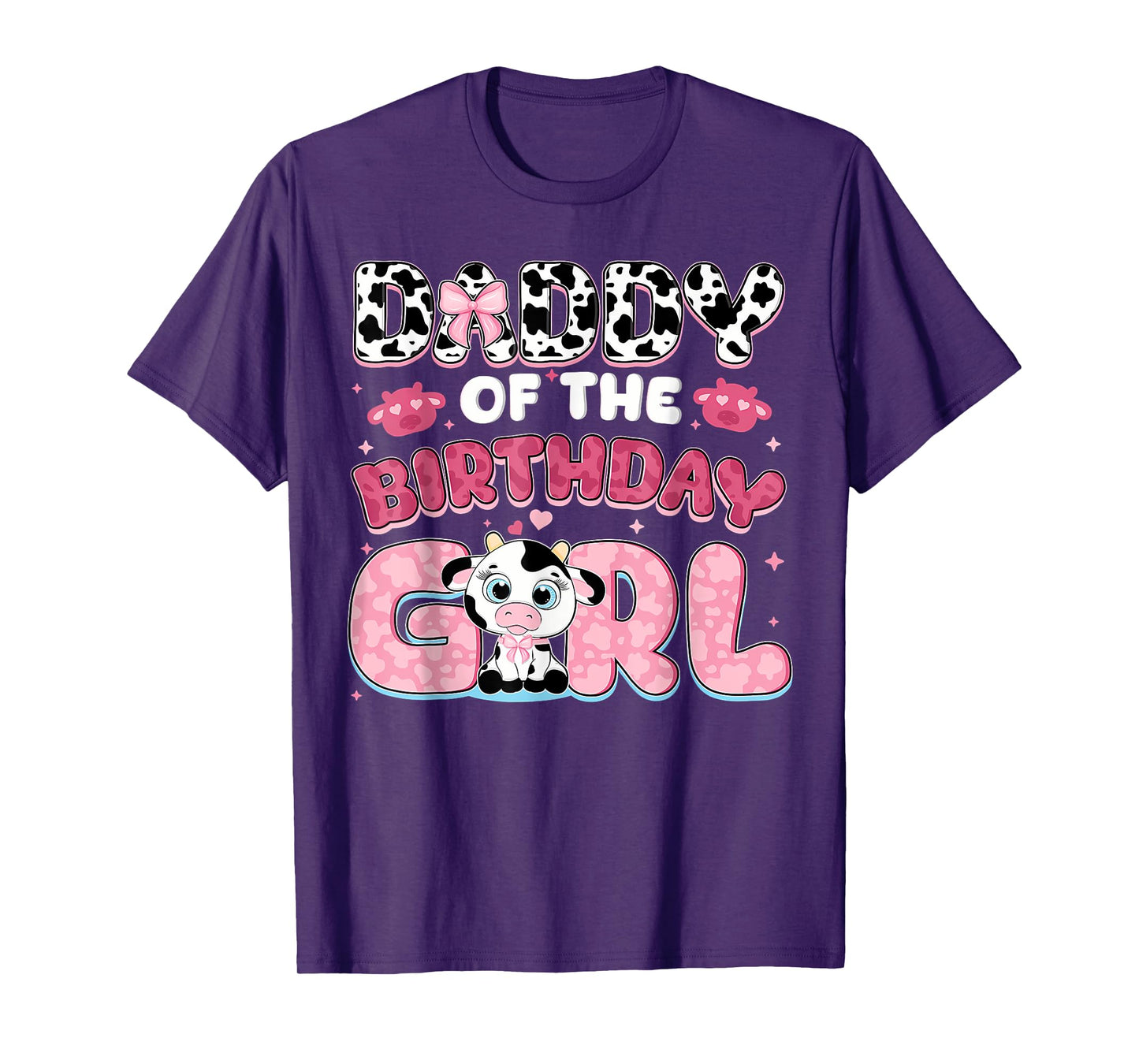 Daddy of The Birthday Girl Farm Cow Daddy Birthday Girl T-Shirt