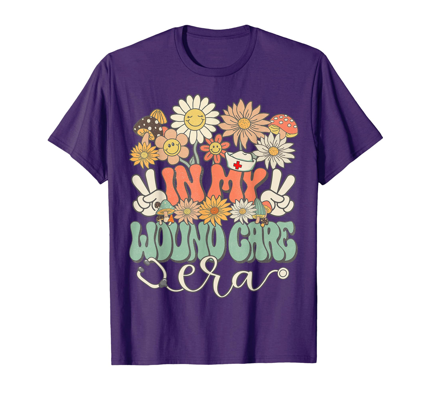 Retro Groovy In My Wound Care Era Nurse Floral Hippie Daisy T-Shirt