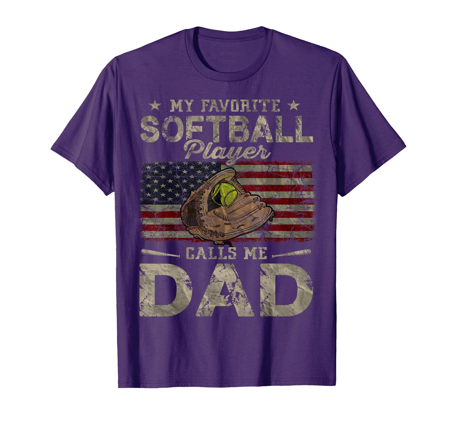 My Favorite Softball Player Calls Me Dad Father's Day Daddy T-Shirt