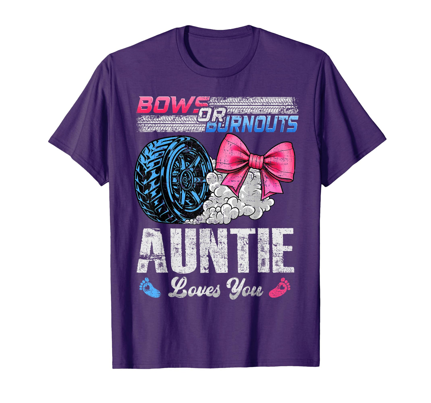 Burnouts Or Bows Your Auntie Loves You Gender Reveal T-Shirt
