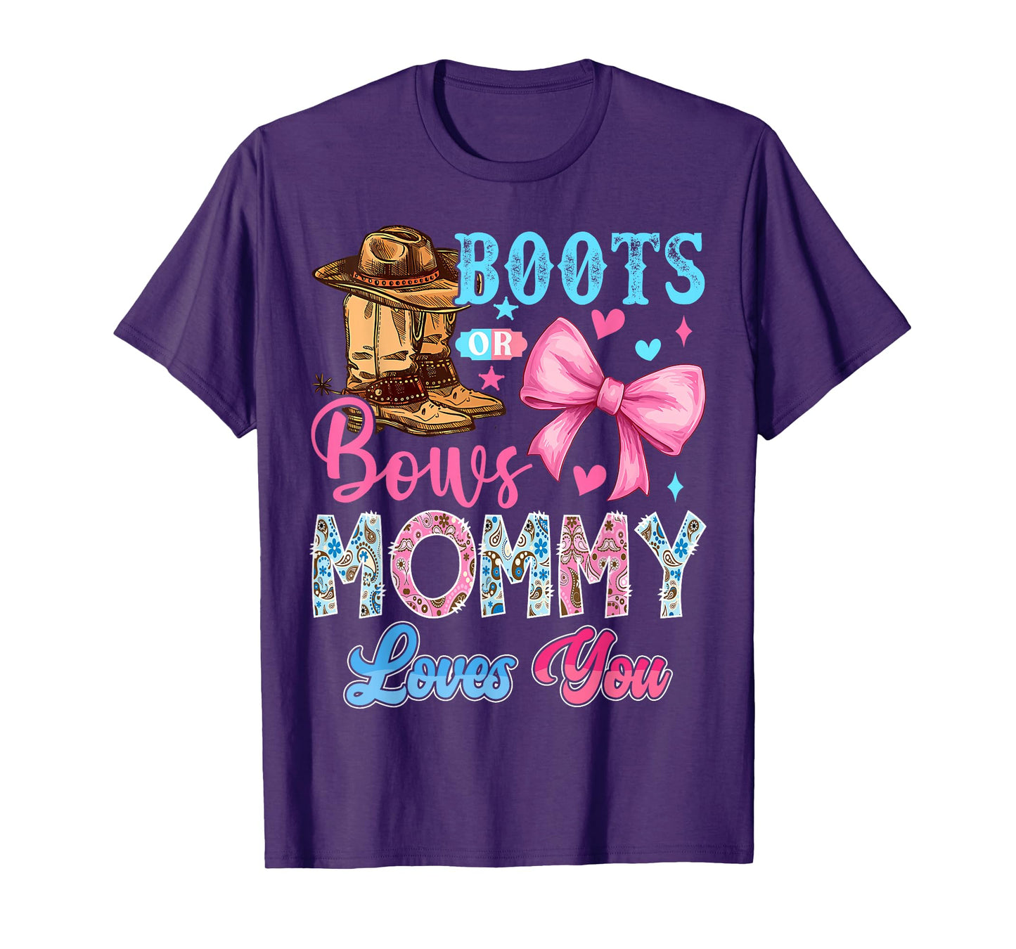 Boots or Bows Mommy Loves You Gender Reveal Family T-Shirt