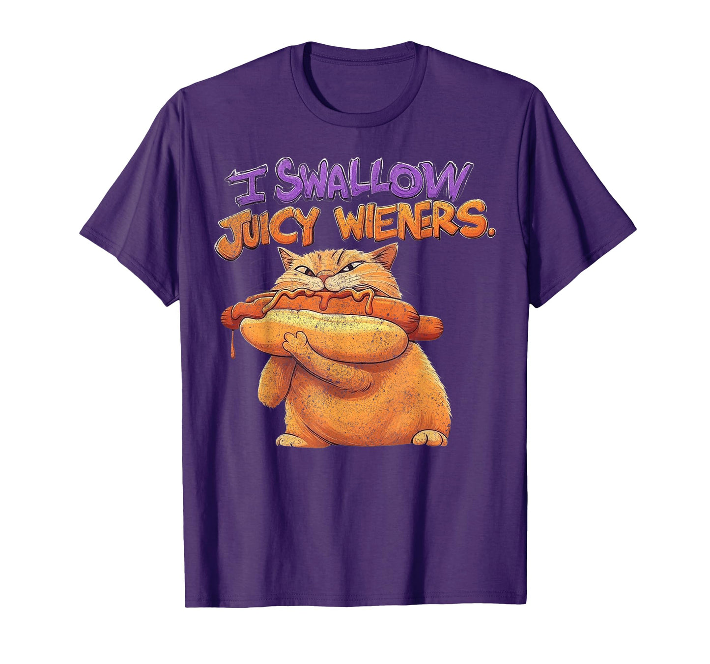 I Swallow Juicy Wiener Funny Embarrassing Adult Humor Women T-Shirt