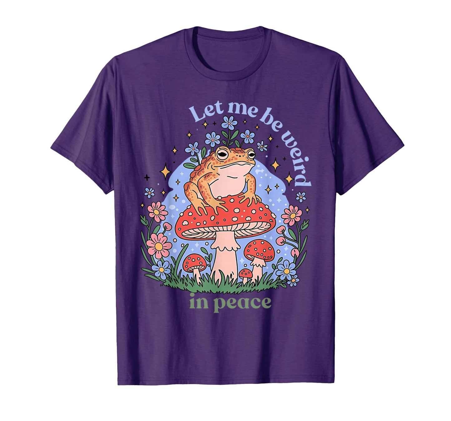 Let Me Be Weird in Peace Frog Sitting Retro for Everyone T-Shirt