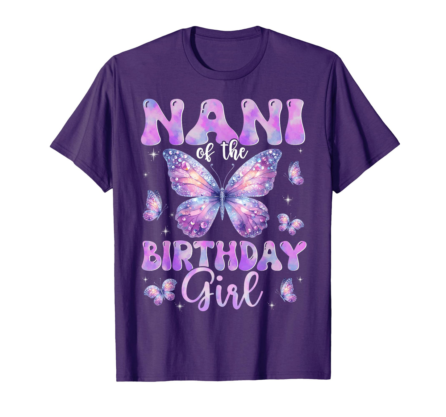 Nani Of The Birthday Girl Butterfly Family Matching T-Shirt