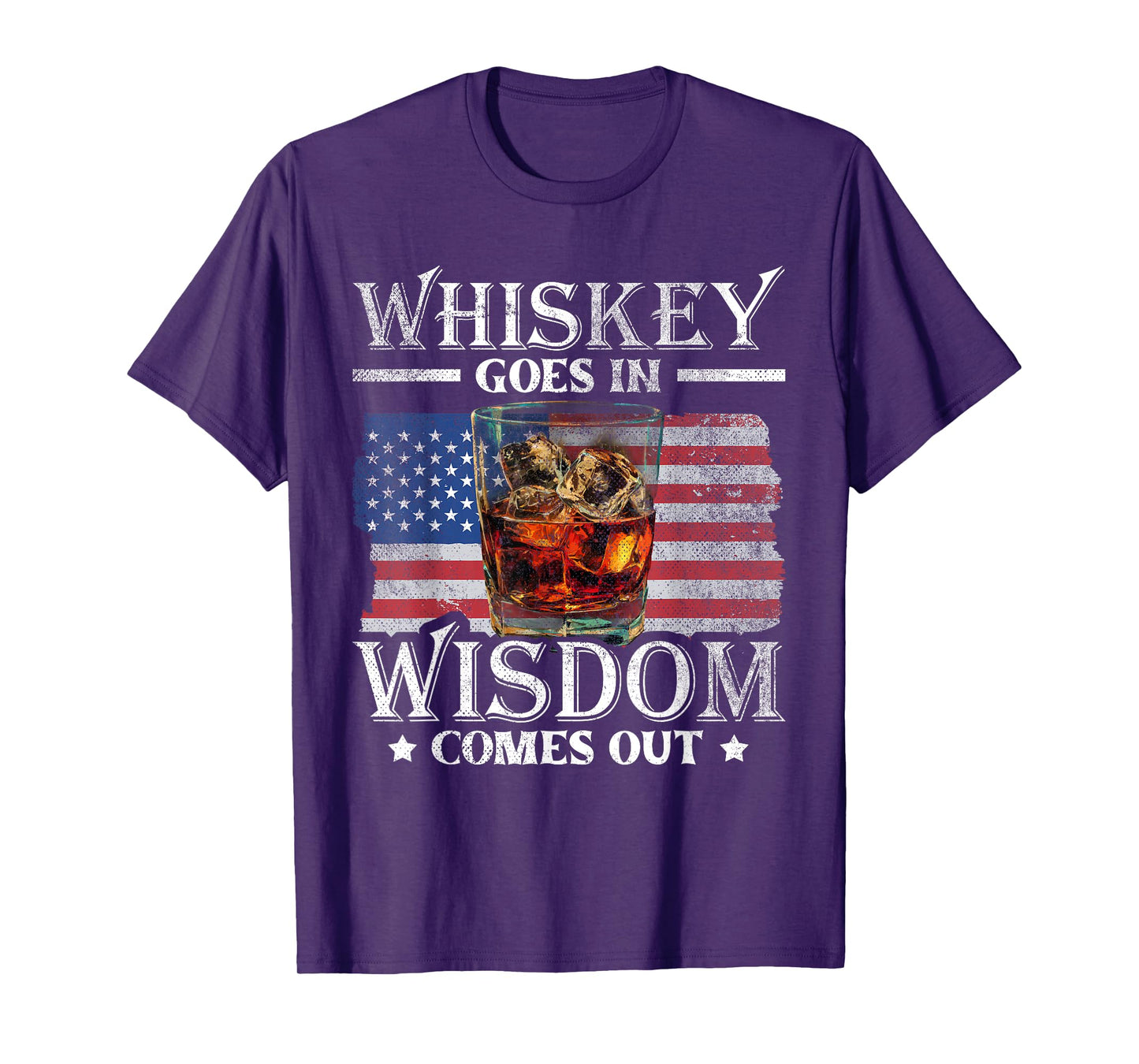 Whiskey Goes in Wisdom Comes Out | USA Flag Drinking T-Shirt