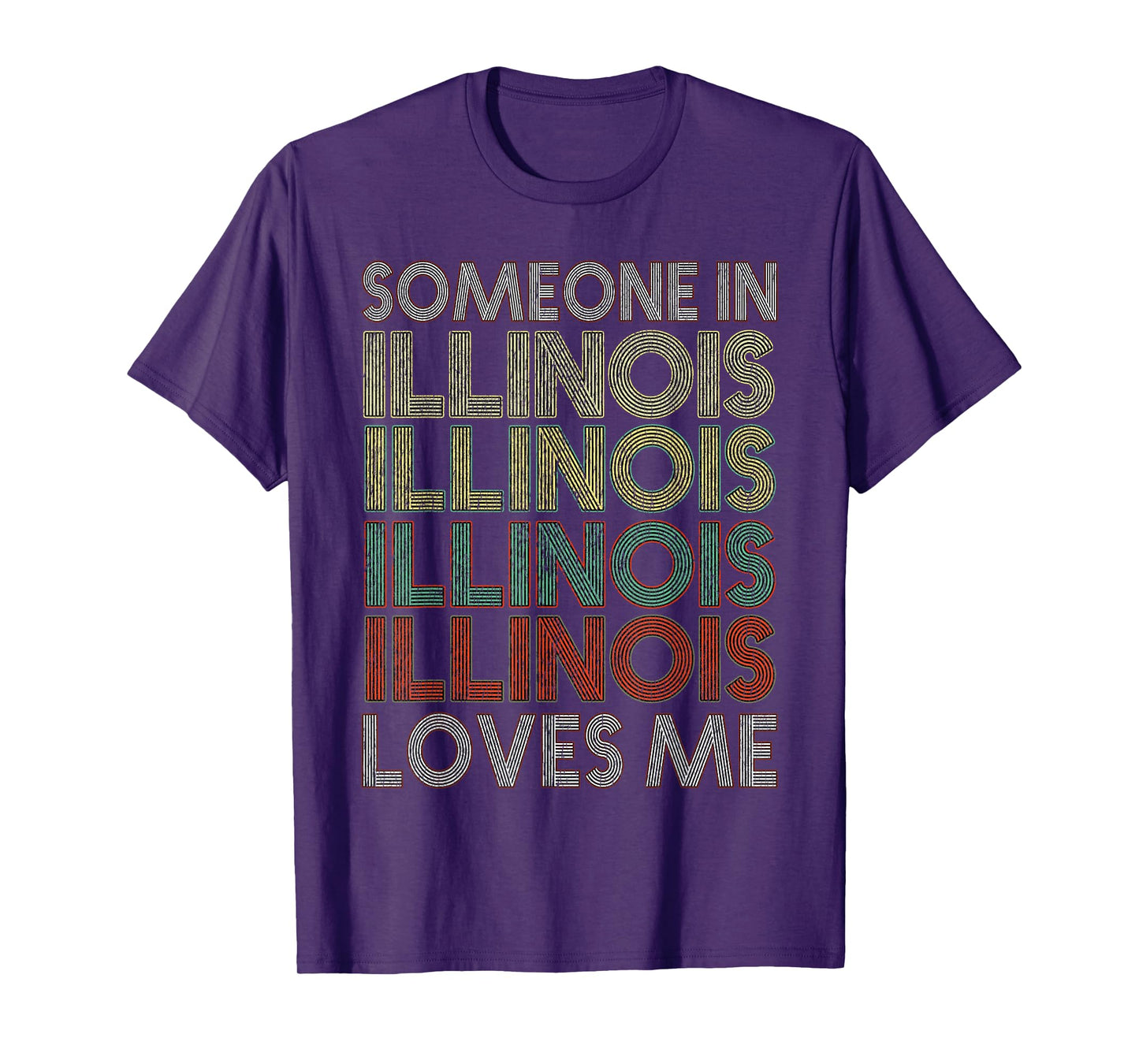 Someone In Illinois Loves Me State Retro Vintage T-Shirt