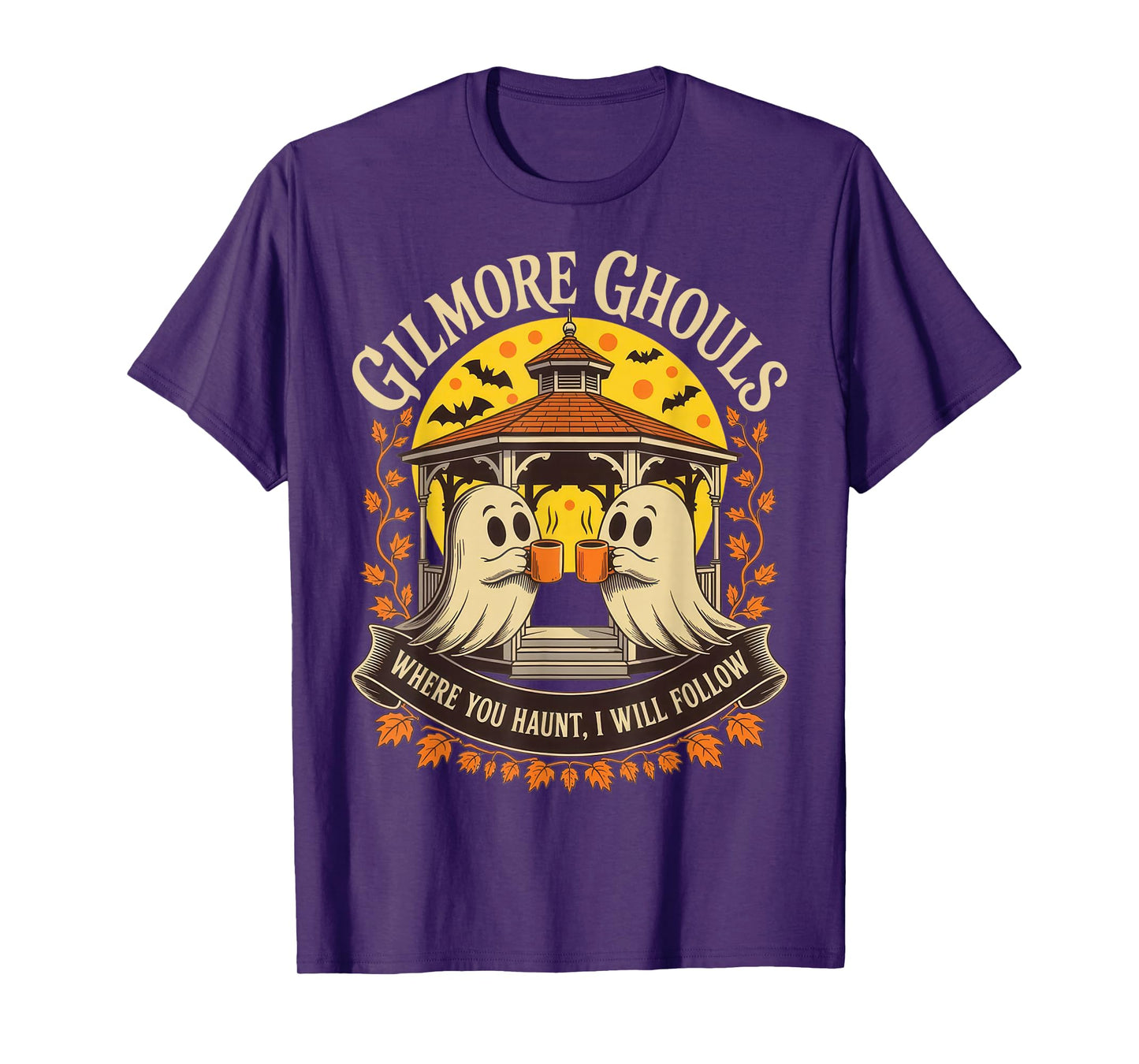 Gilmore Ghouls Where You Haunt I Will Follow Halloween Boo T-Shirt
