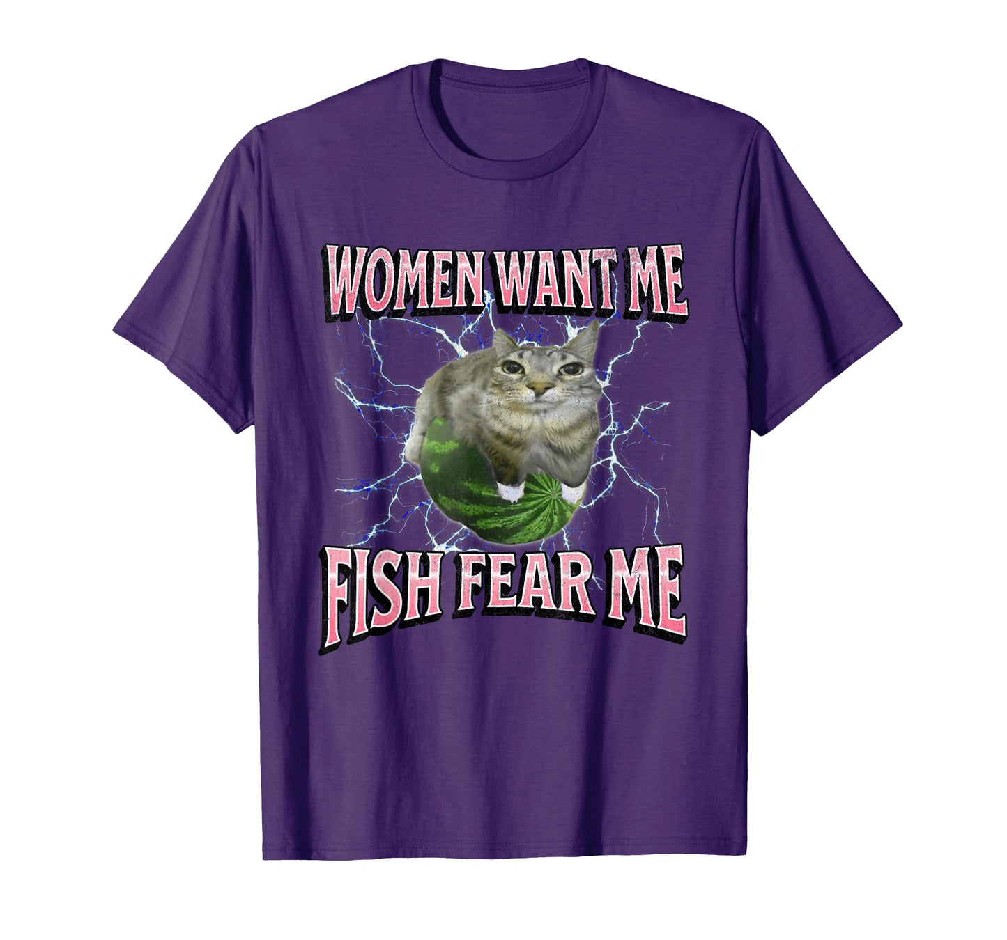 Women Want Me Fish Fear Me Funny Cat Meme Bootleg Graphic T-Shirt