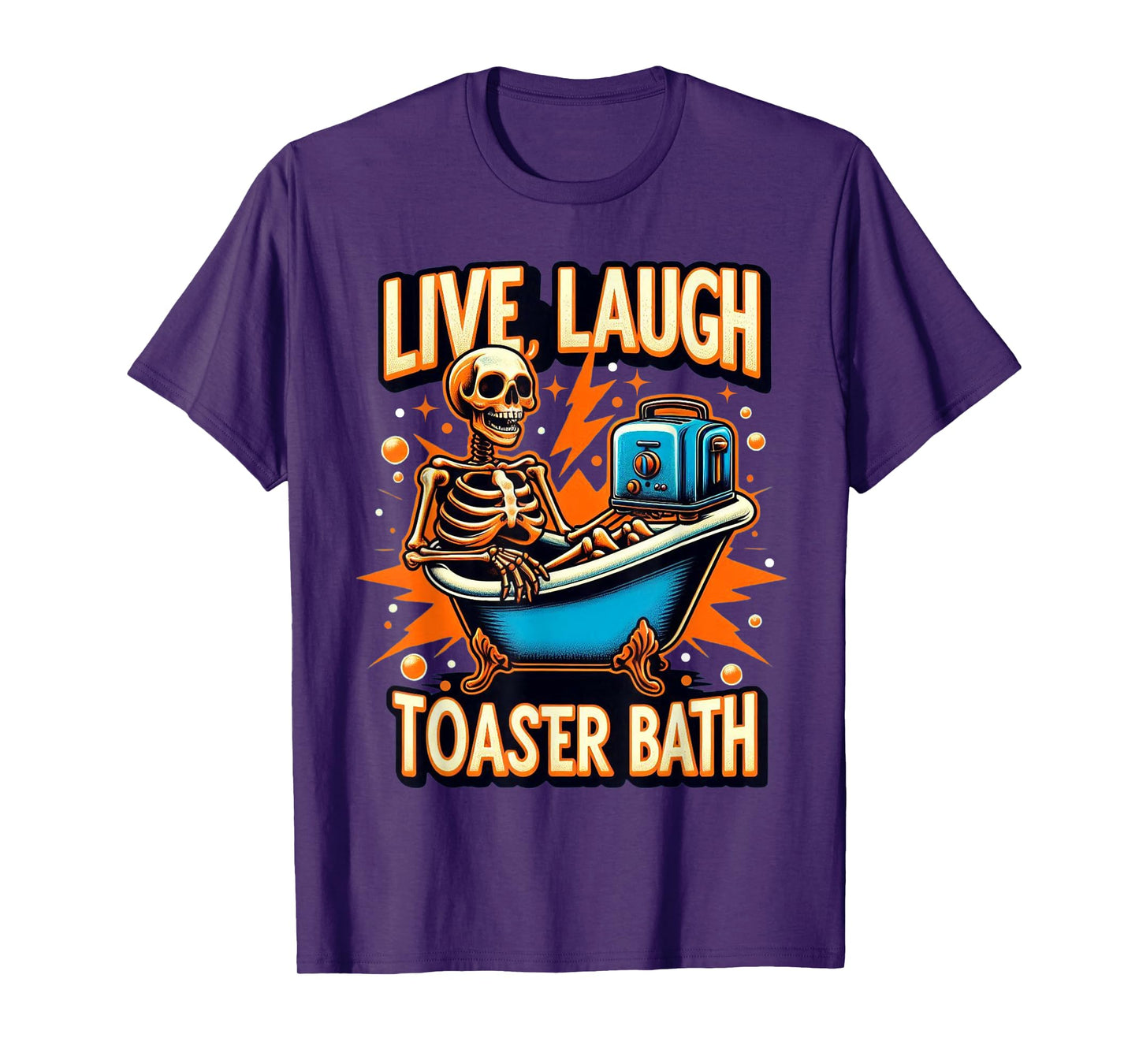 Live Laugh Toaster Bath T-Shirt