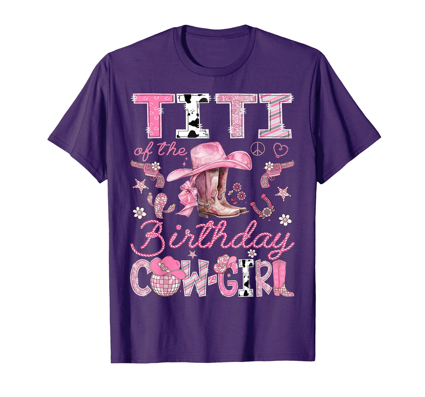 Titi Of The Birthday CowGirl Coquette Rodeo Titi T-Shirt