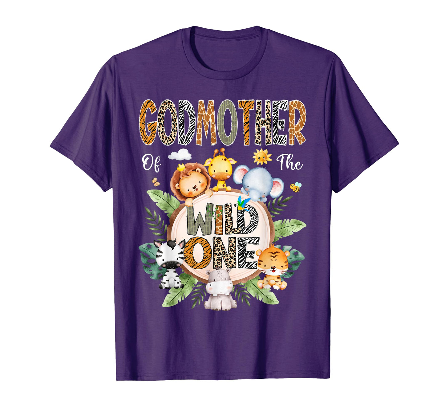 GodMother Of The Wild One First Birthday Safari Jungle T-Shirt