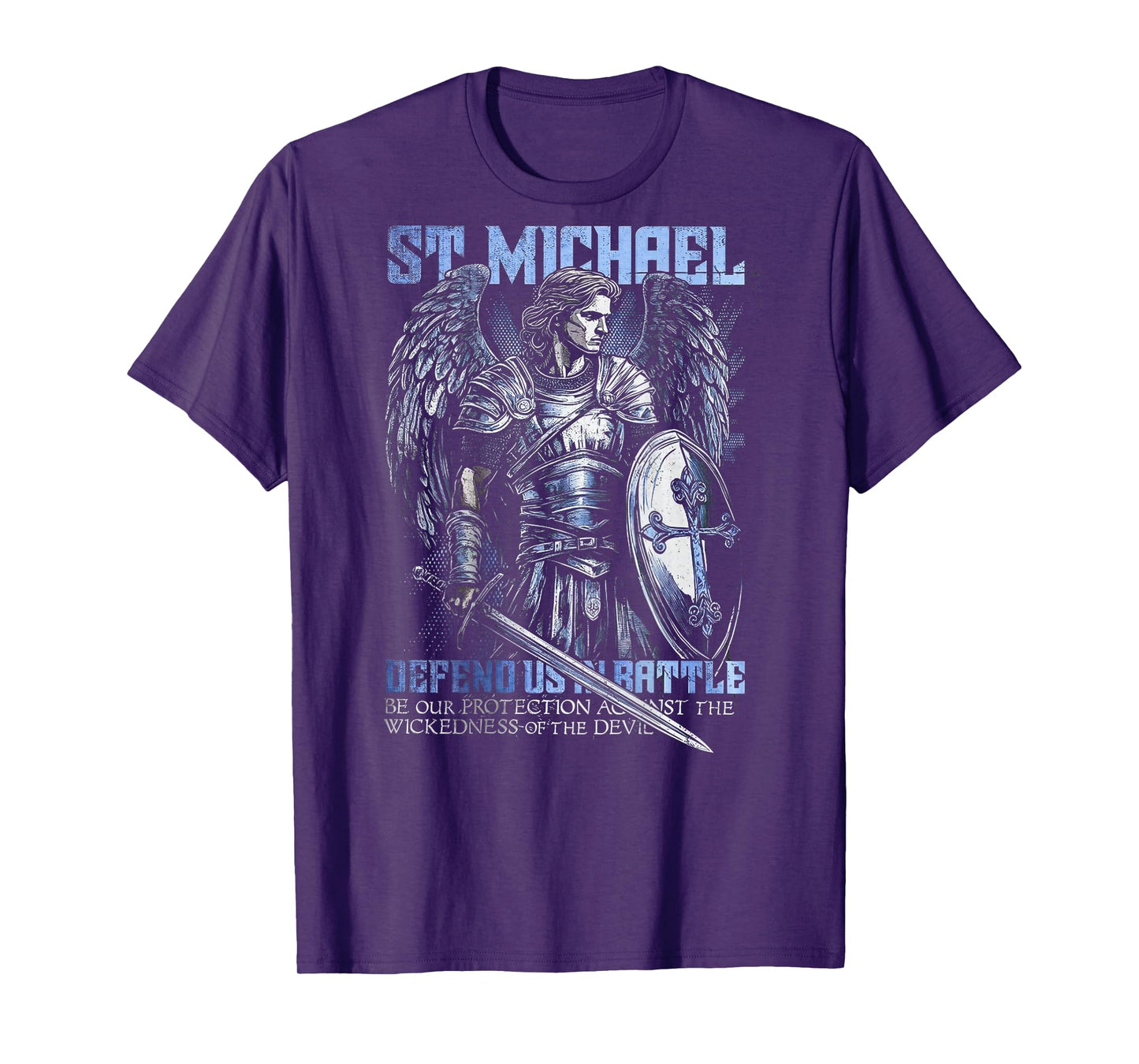 St. Michael Defend Us In Battle Prayer Quote Design T-Shirt