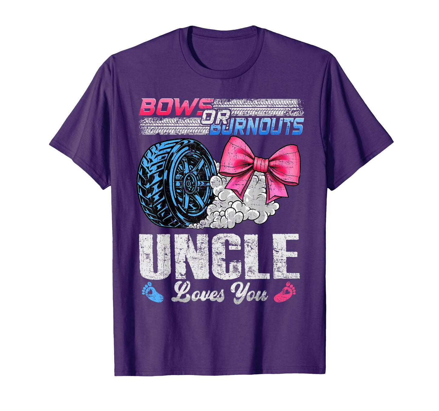 Burnouts Or Bows Your Uncle Loves You Gender Reveal T-Shirt