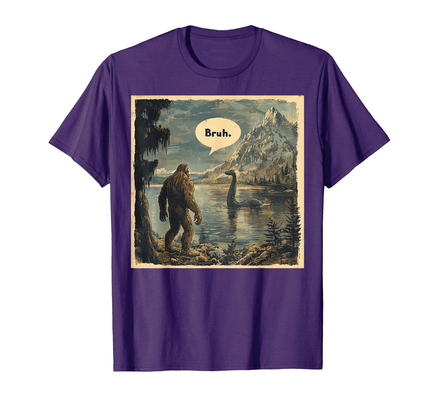 Funny Bigfoot Sasquatch Loch Ness Monster Introvert Bruh T-Shirt