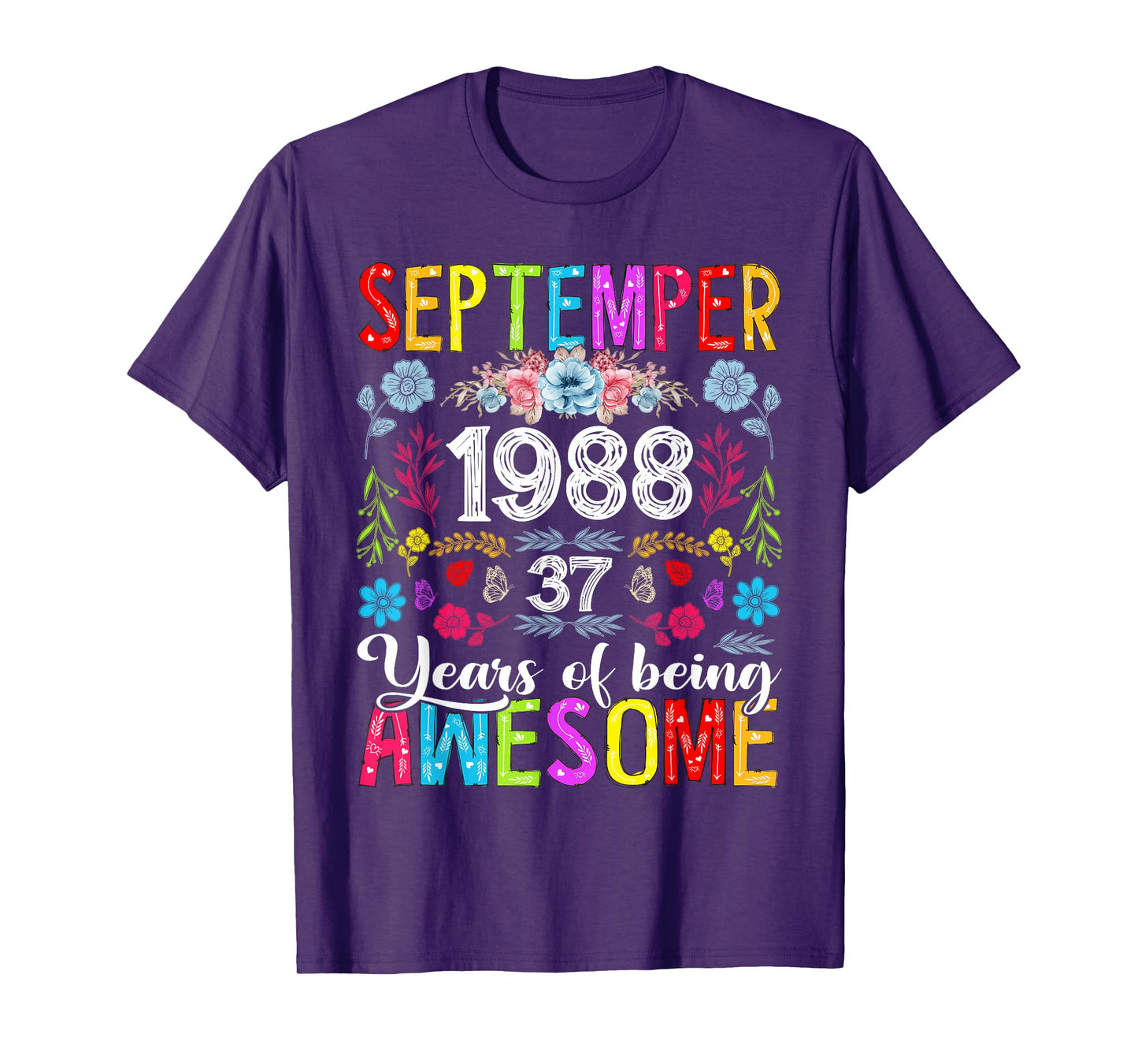 37 Year Old Floral September 1988 37th Birthday Gifts Women T-Shirt