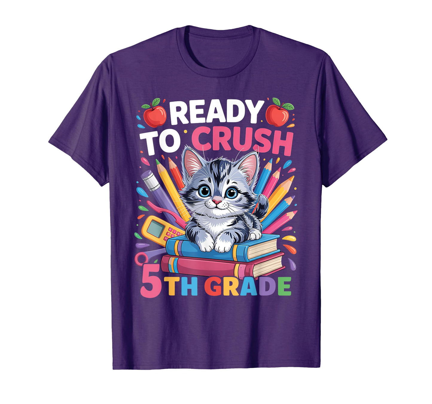 Ready To Crush 5th Grade Cat Kitten Lovers Back To School T-Shirt