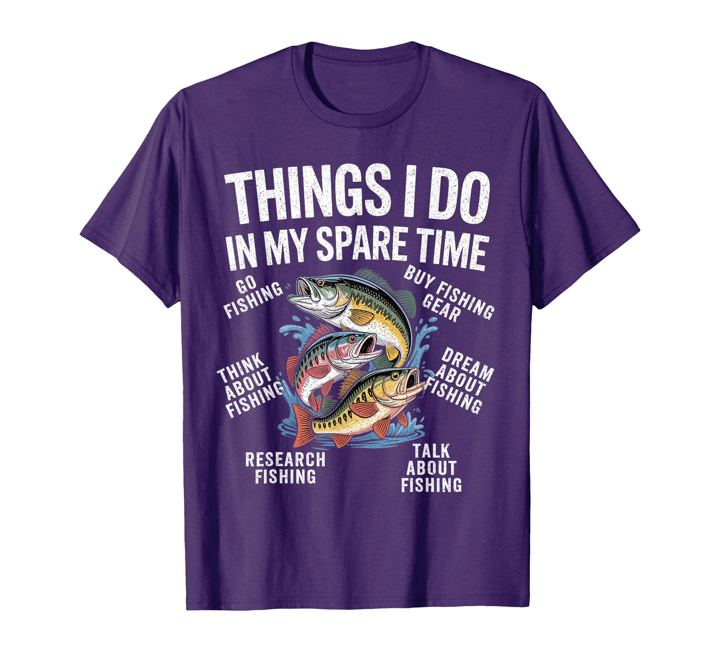 Things I Do In My Spare Time Funny Fishing Graphic Bass Mens T-Shirt