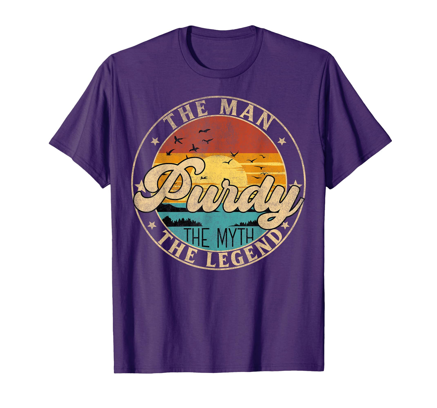 PURDY The Man The Myth The Legend First Name T-Shirt