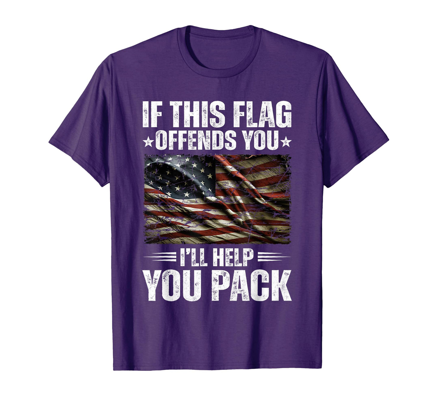 If This Flag Offends You I'll Help You Pack Patriotic Flag T-Shirt