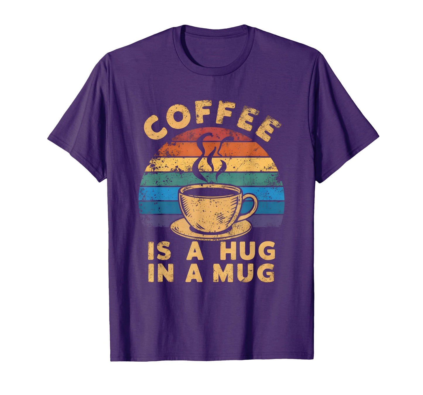 Cute Coffee Is a Hug in a Mug Women Men Cafe Lover T-Shirt
