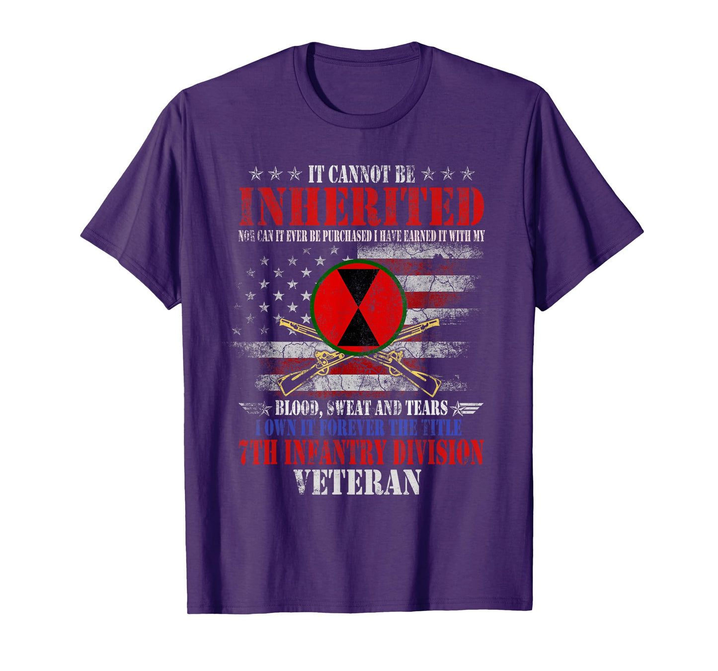 It Cannot Be Inherited 7th Infantry Division Veteran Flag T-Shirt