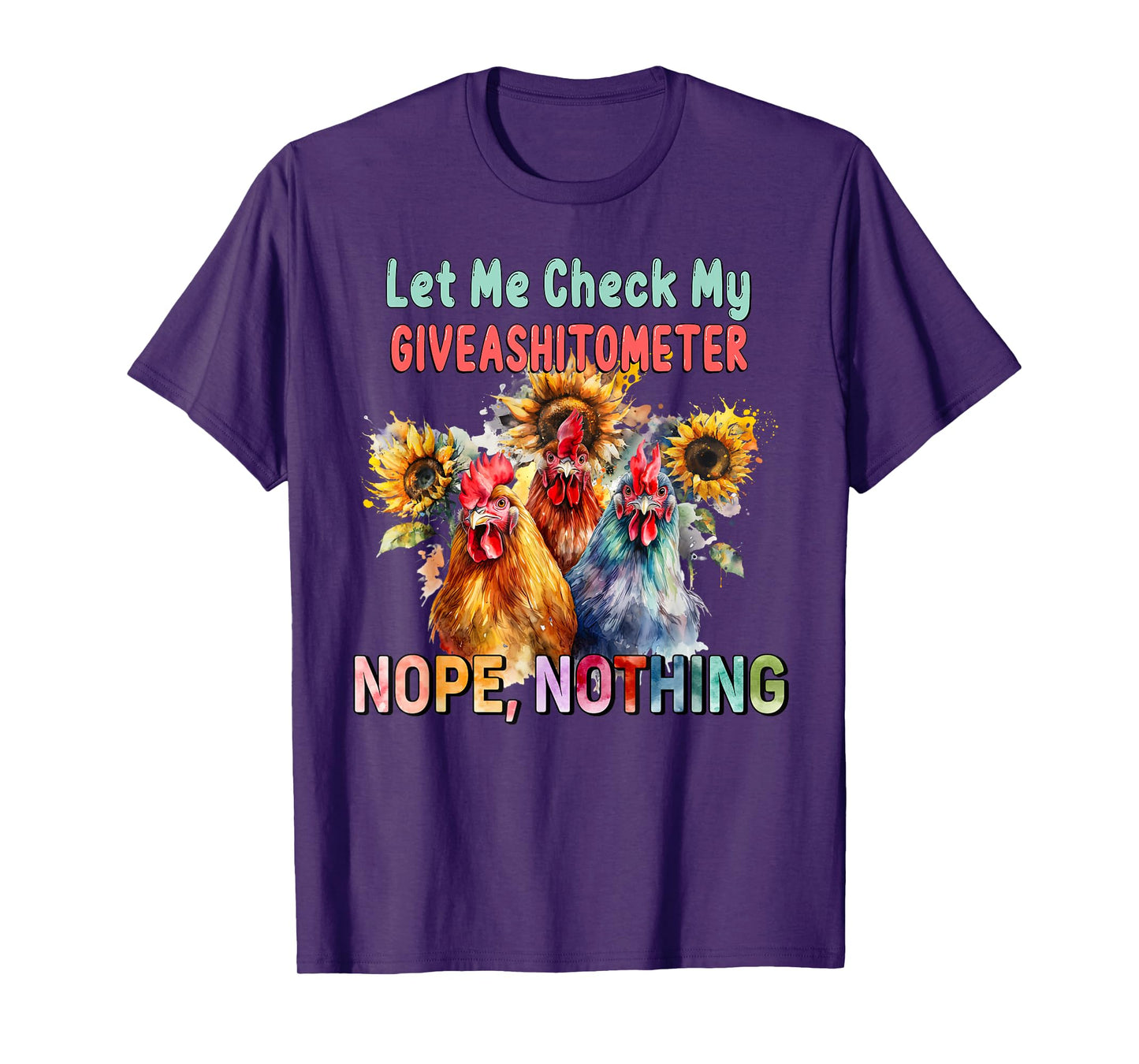 Let Me Check My Giveashitometer Nope Nothing Rooster Farmer T-Shirt