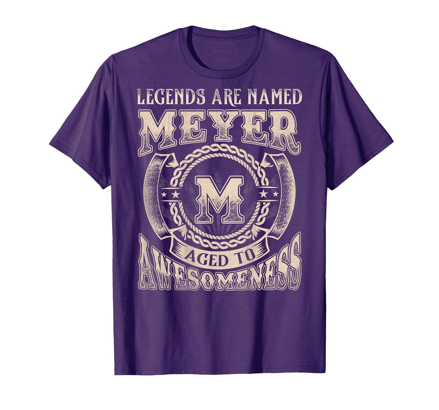 Meyer Name Shirt Legends are Named Meyer T-Shirt