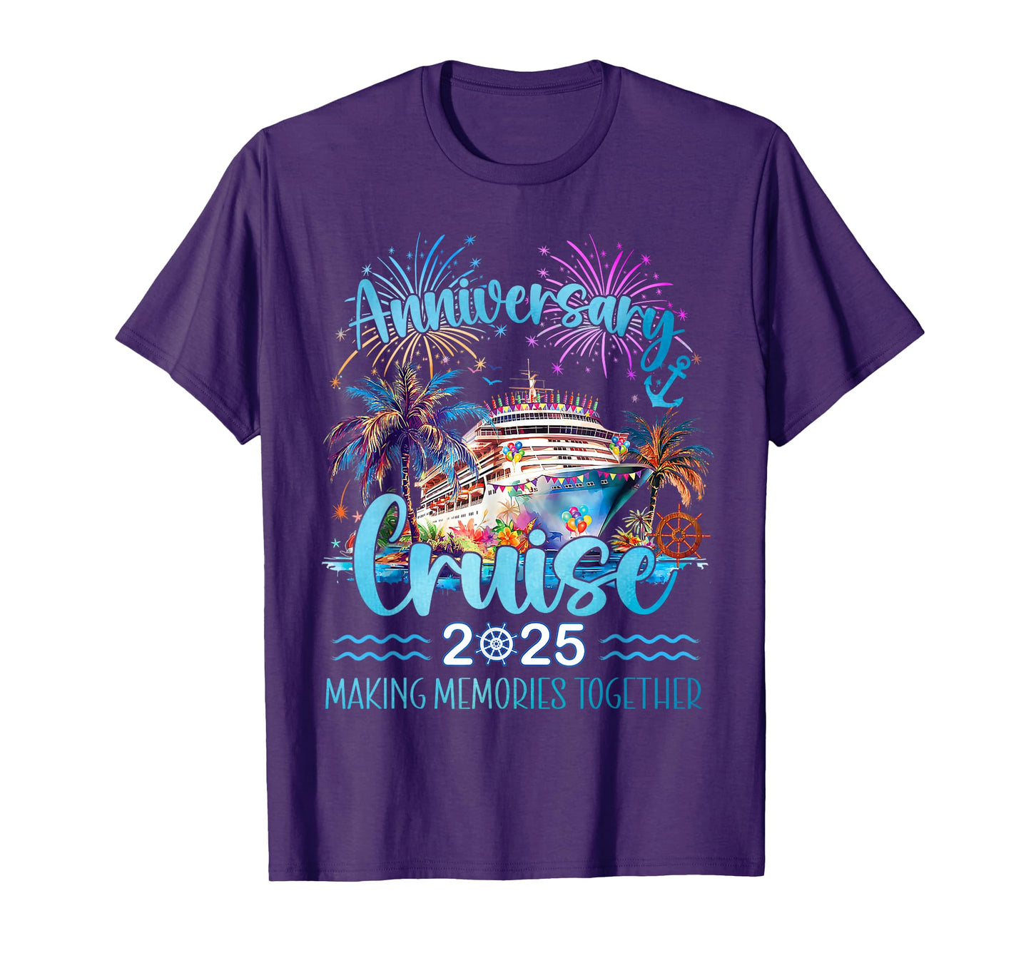 Anniversary Cruise 2025 Making Memories Together T-Shirt