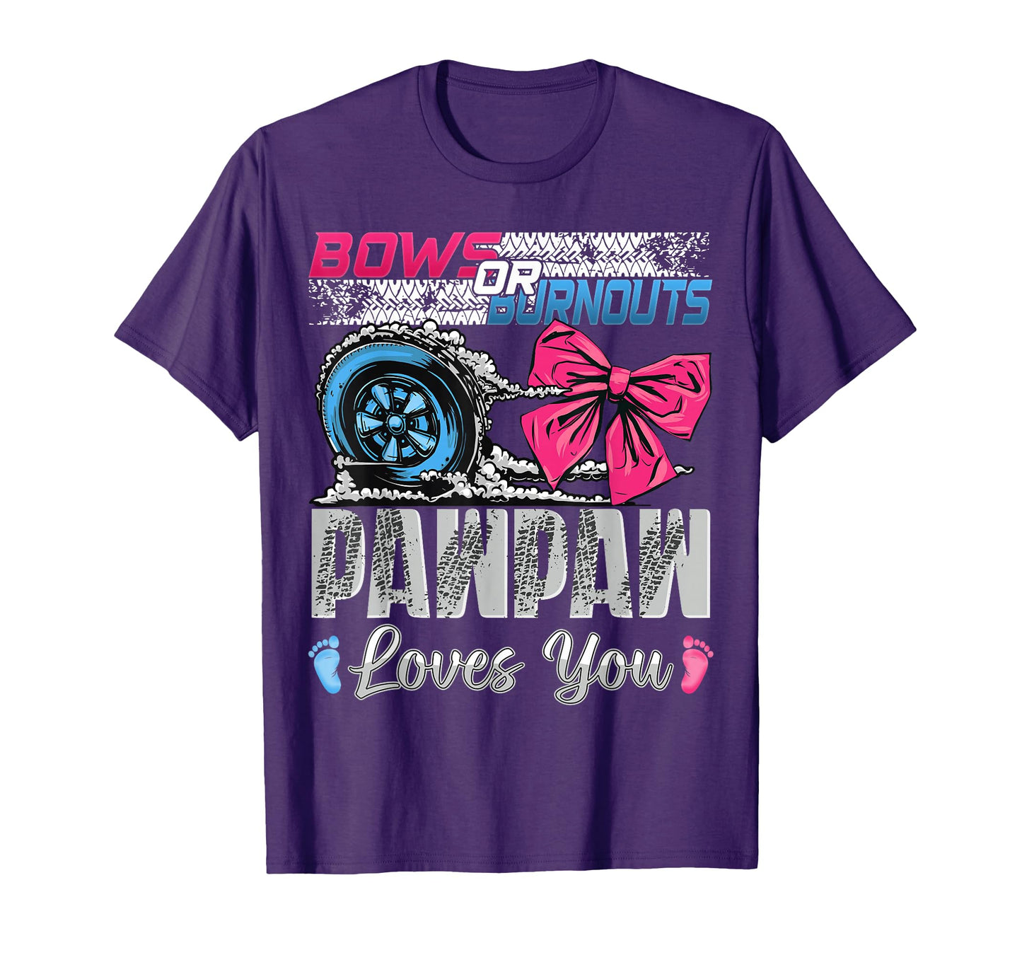 Burnouts or Bows Pawpaw Loves You Gender Reveal Party T-Shirt