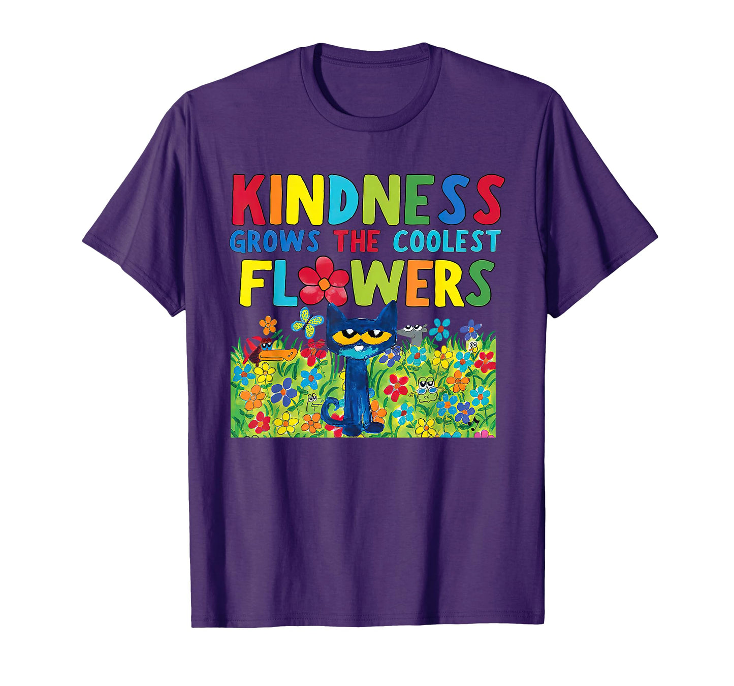 Kindness Grows The Coolest Flowers T-Shirt