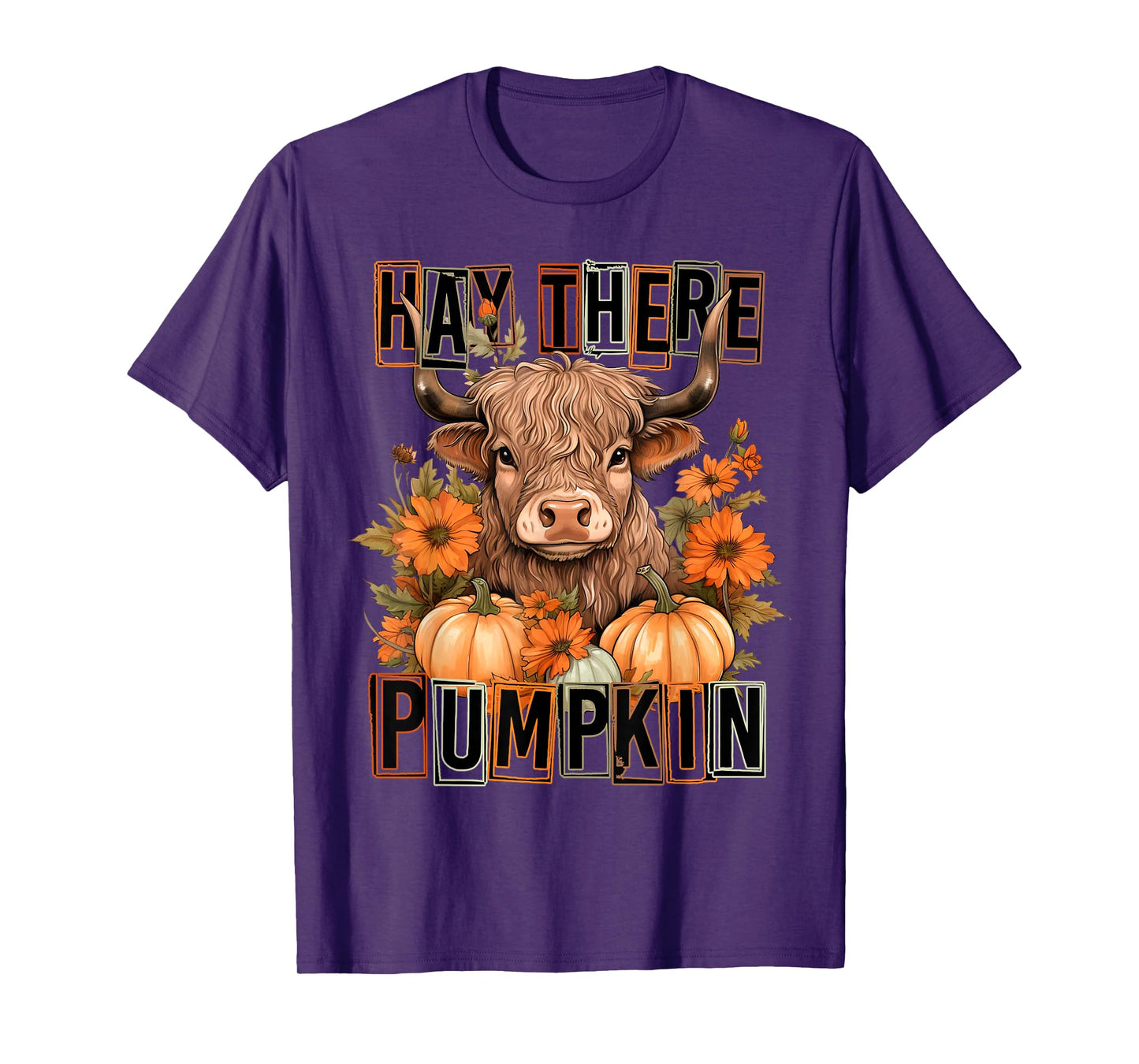 Hay There Pumkin Highland Cow Fall Autumn Thanksgiving T-Shirt