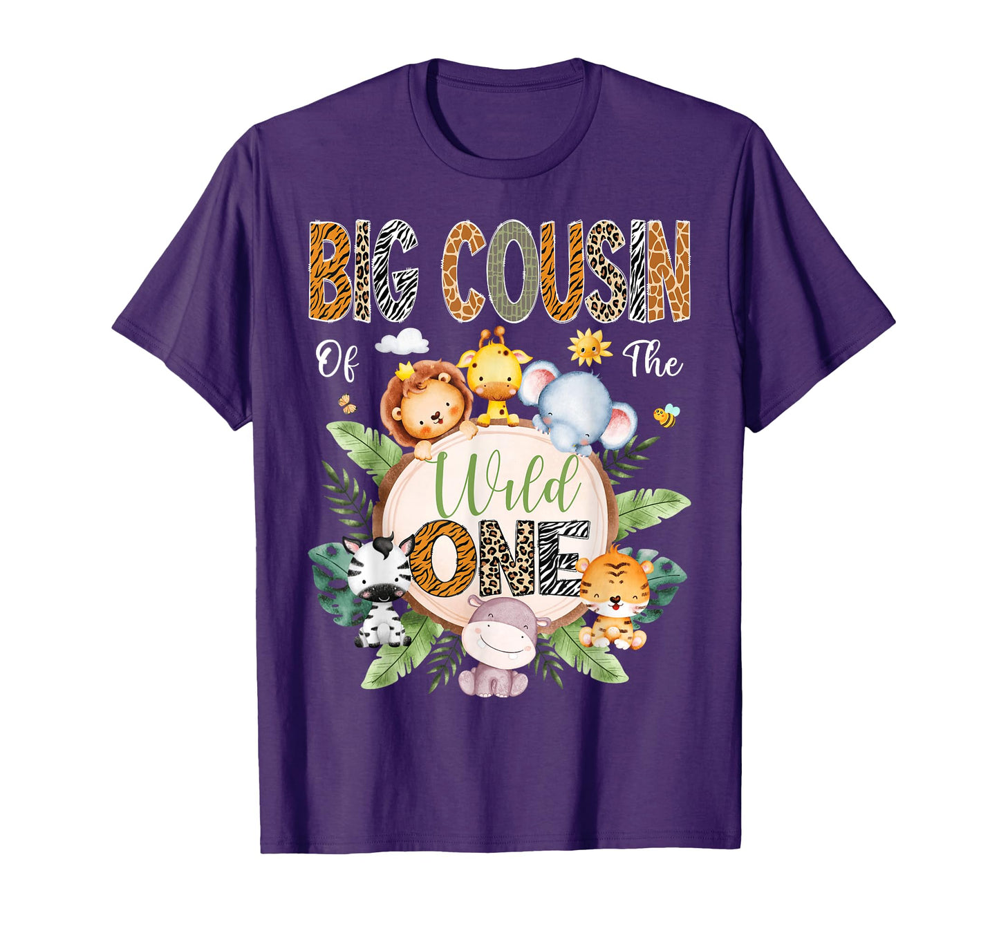 Big Cousin Of The Wild One 1St Birthday Safari Jungle Animal T-Shirt