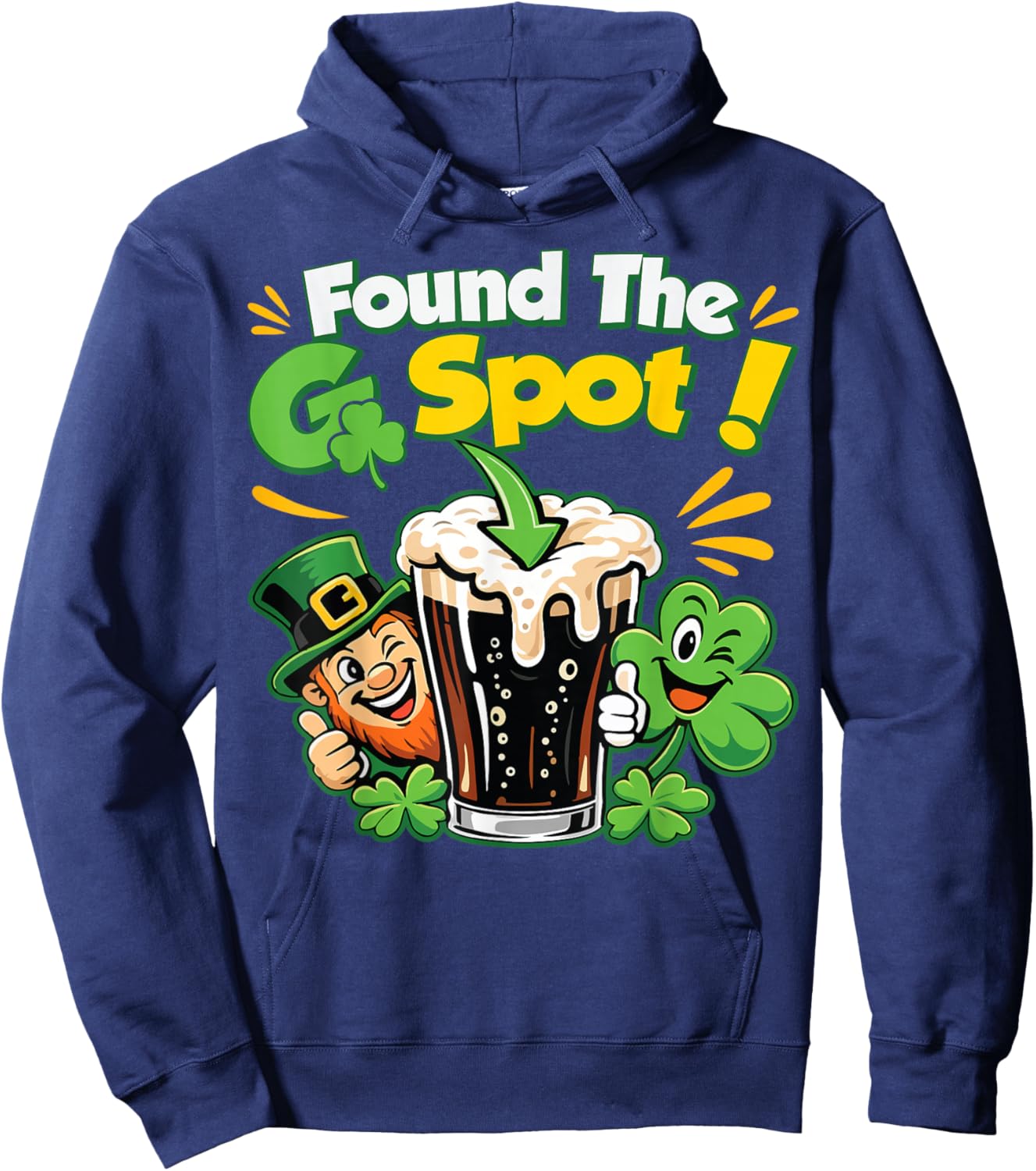 Found The G Spot Funny St. Patrick's Day Beer Adult Humor T-Shirt - Hoodie | Navy