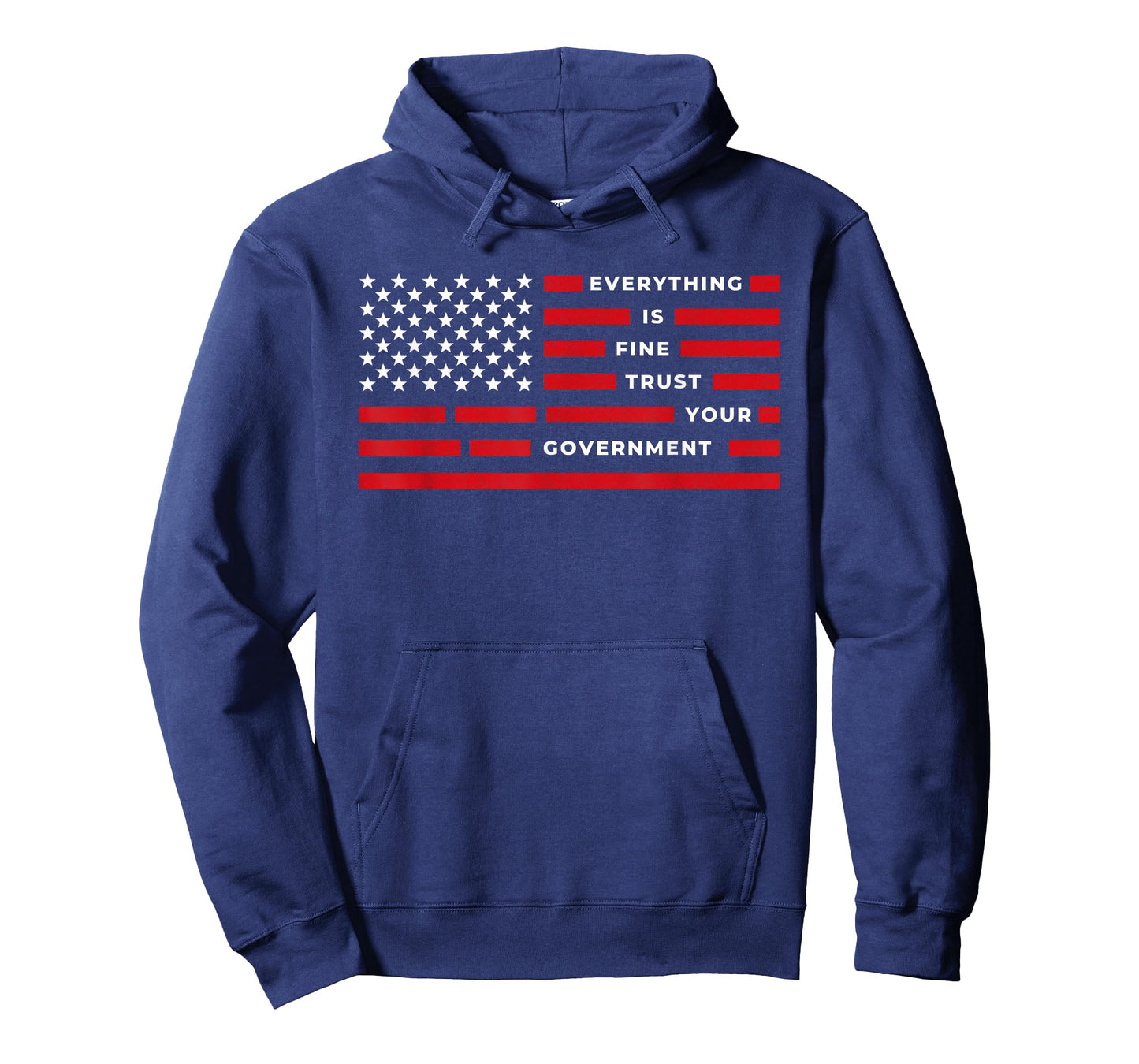 Vintage Everything is Fine Trust Your Government Meme T-Shirt