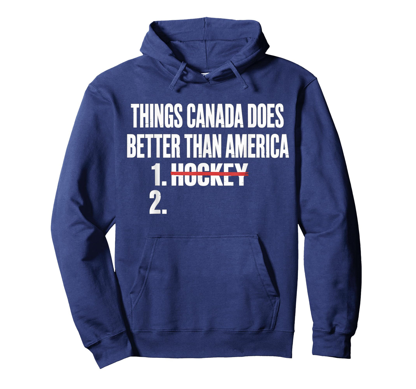 Things Canada Does Better Than America 1 Hockey 2 Funny T-Shirt