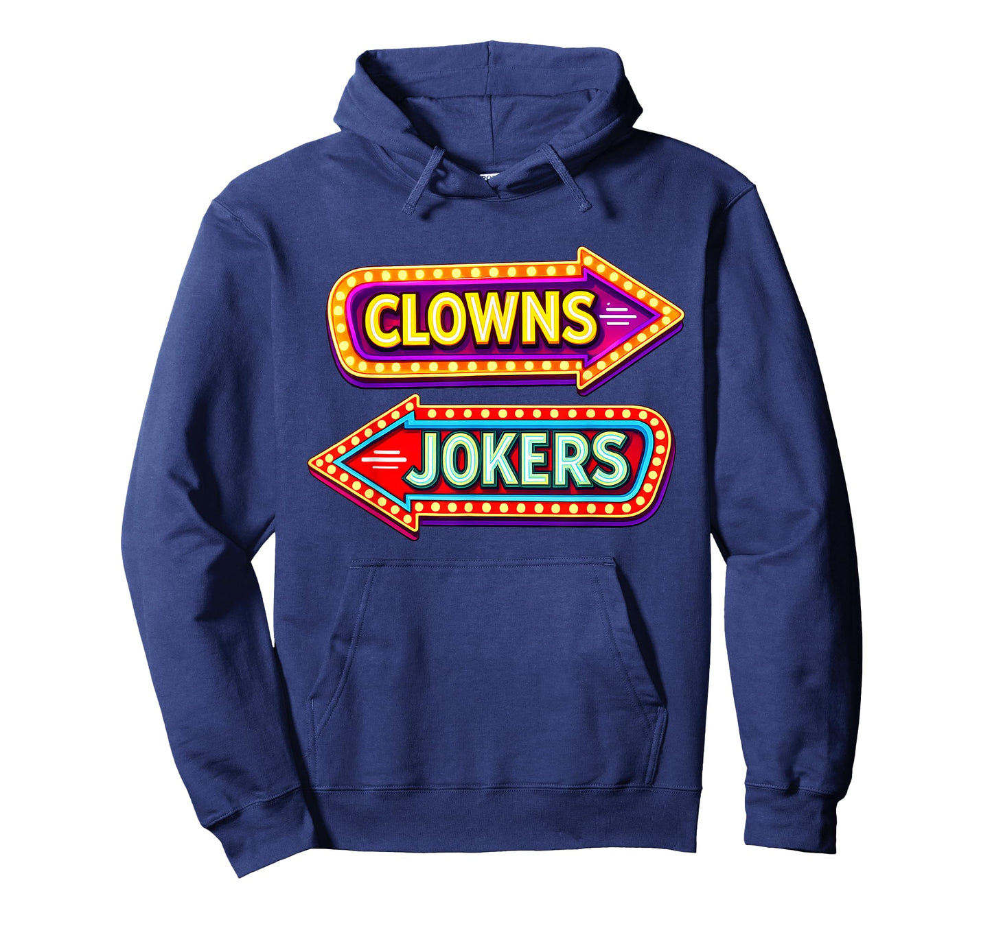 Funny Arrow Direction Clowns to The Left Jokers to The Right T-Shirt - Hoodie | Navy
