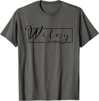 Just Married Wifey Est. 2025 Honeymoon Bride For Newlywed T-Shirt